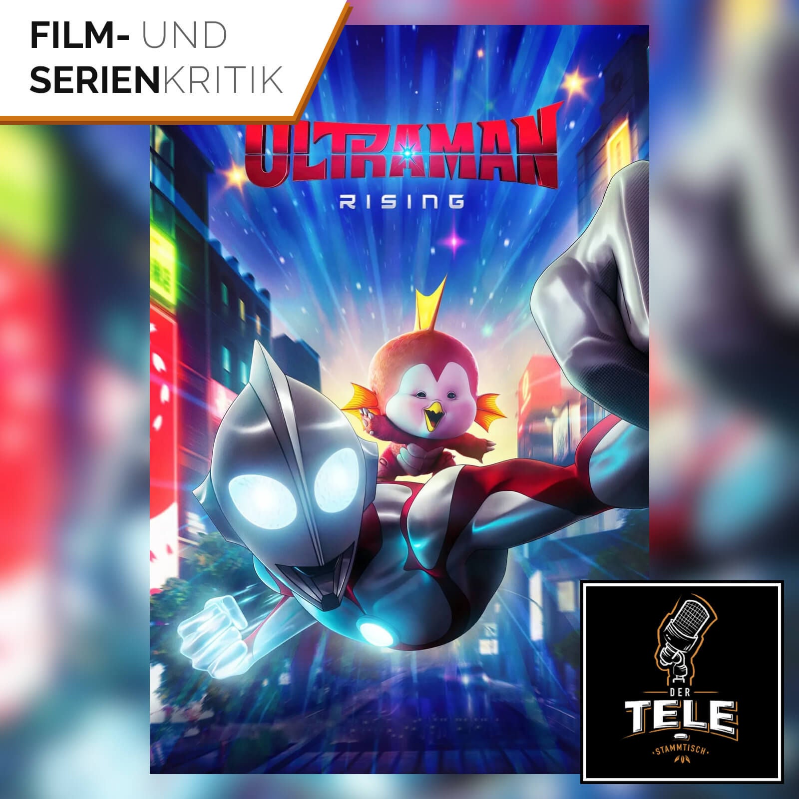 Ultraman: Rising (Netflix) | Super-Duper-Mega-Ultra-Enttäuschung