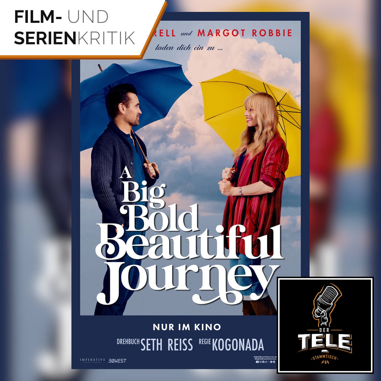 The Big Bold Beautiful Journey | Ein spezieller Road Trip mit Margot Robbie und Colin Farrell