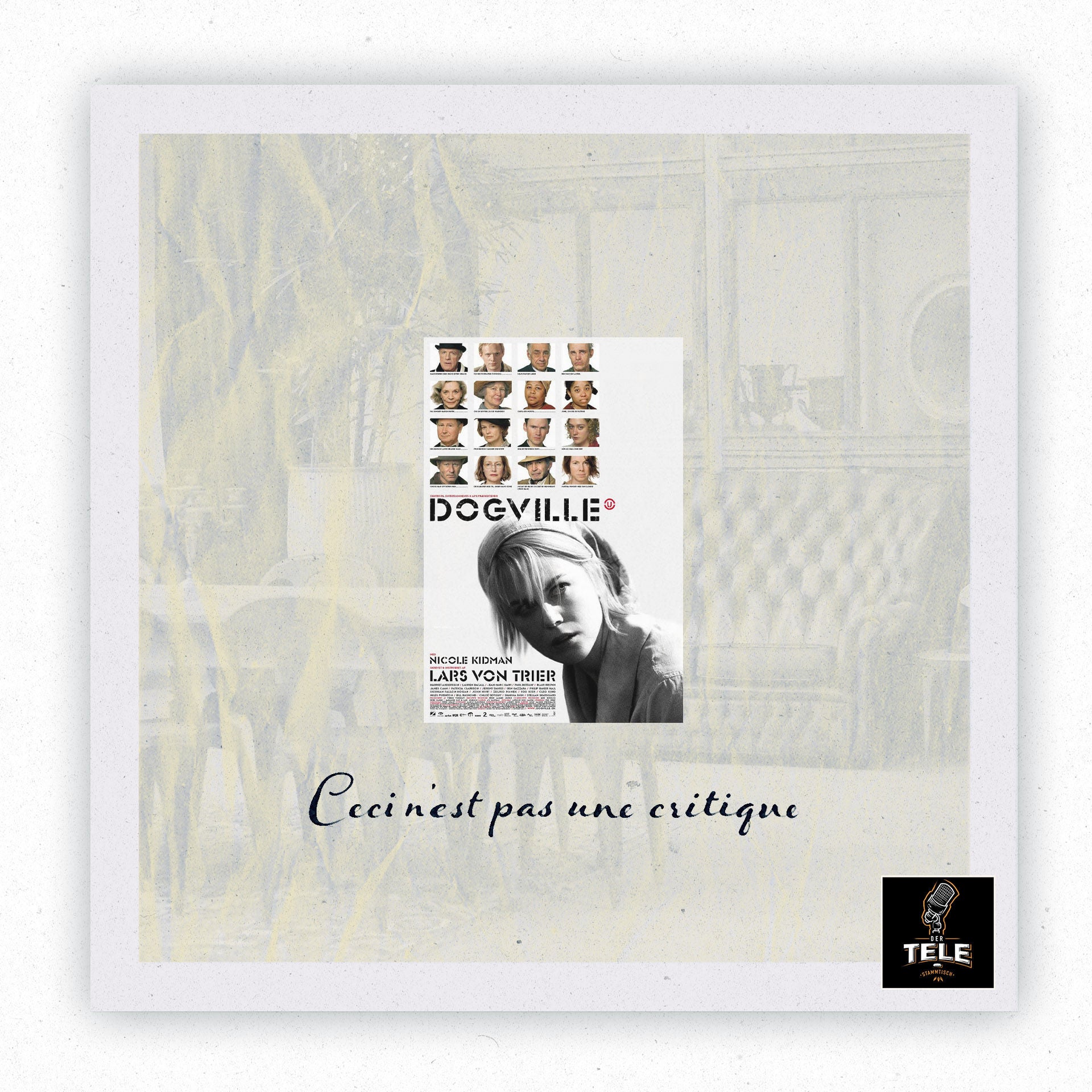 CECI N'EST PAS UNE CRITIQUE #12 | Dogville oder: ein sehr leerer IKEA