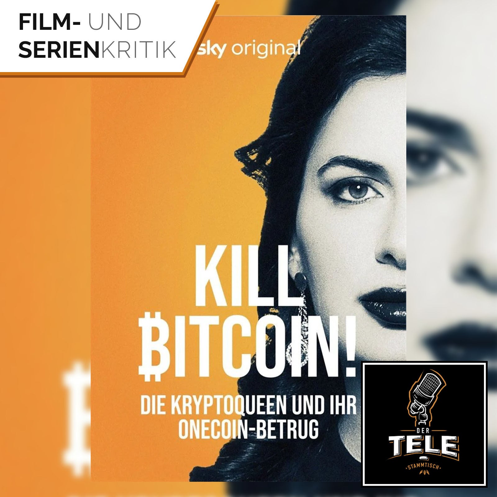 Kill Bitcoin! Die Kryptoqueen und ihr OneCoin-Betrug (Sky/WOW) | True Krypto Crime