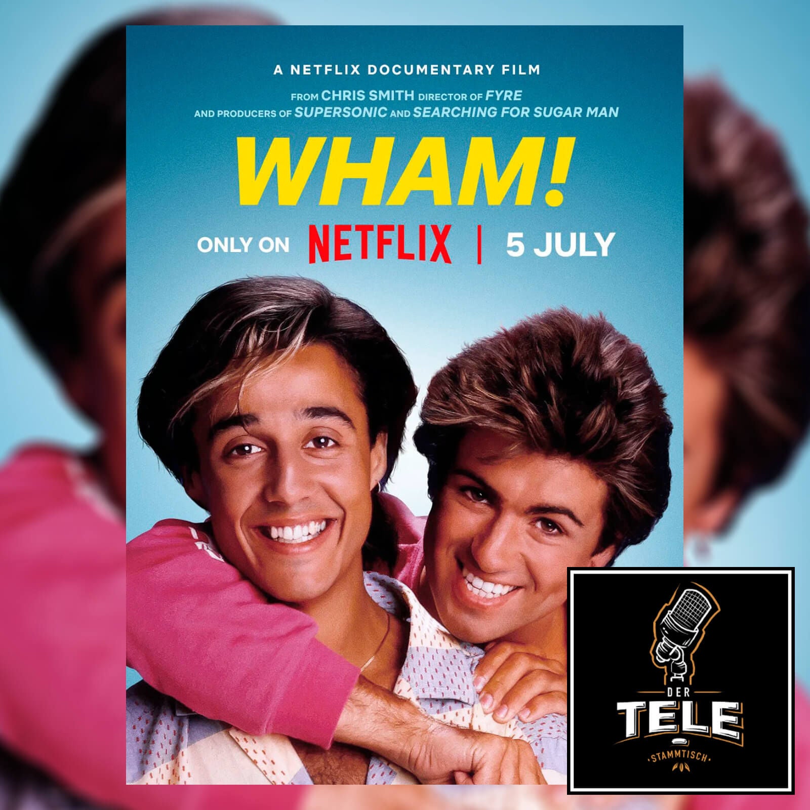 WHAM! - Wake me up before you binge! (Netflix)