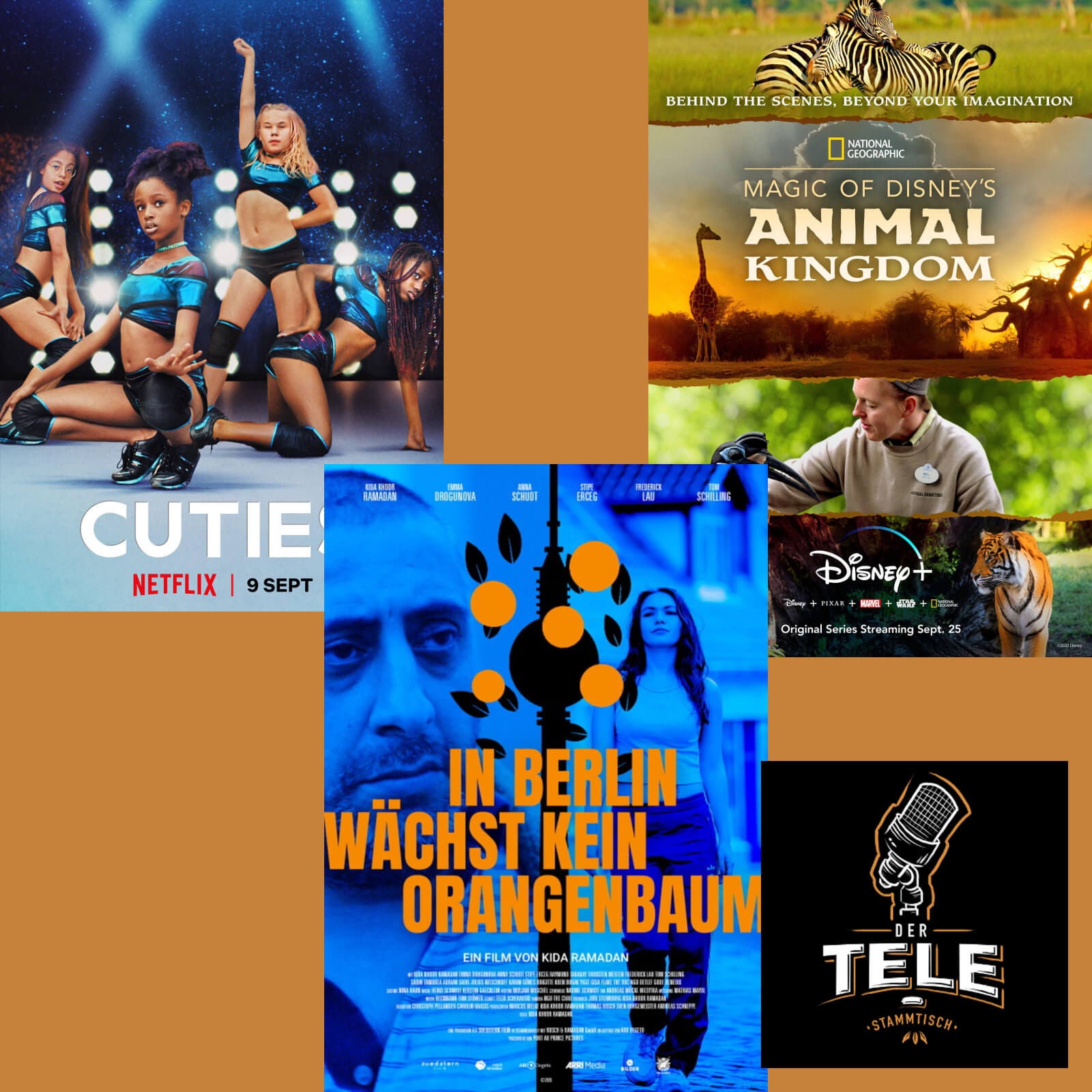 "Cuties", "In Berlin Wächst Kein Orangenbaum" und "DIE MAGIE VON DISNEYS ANIMAL KINGDOM"