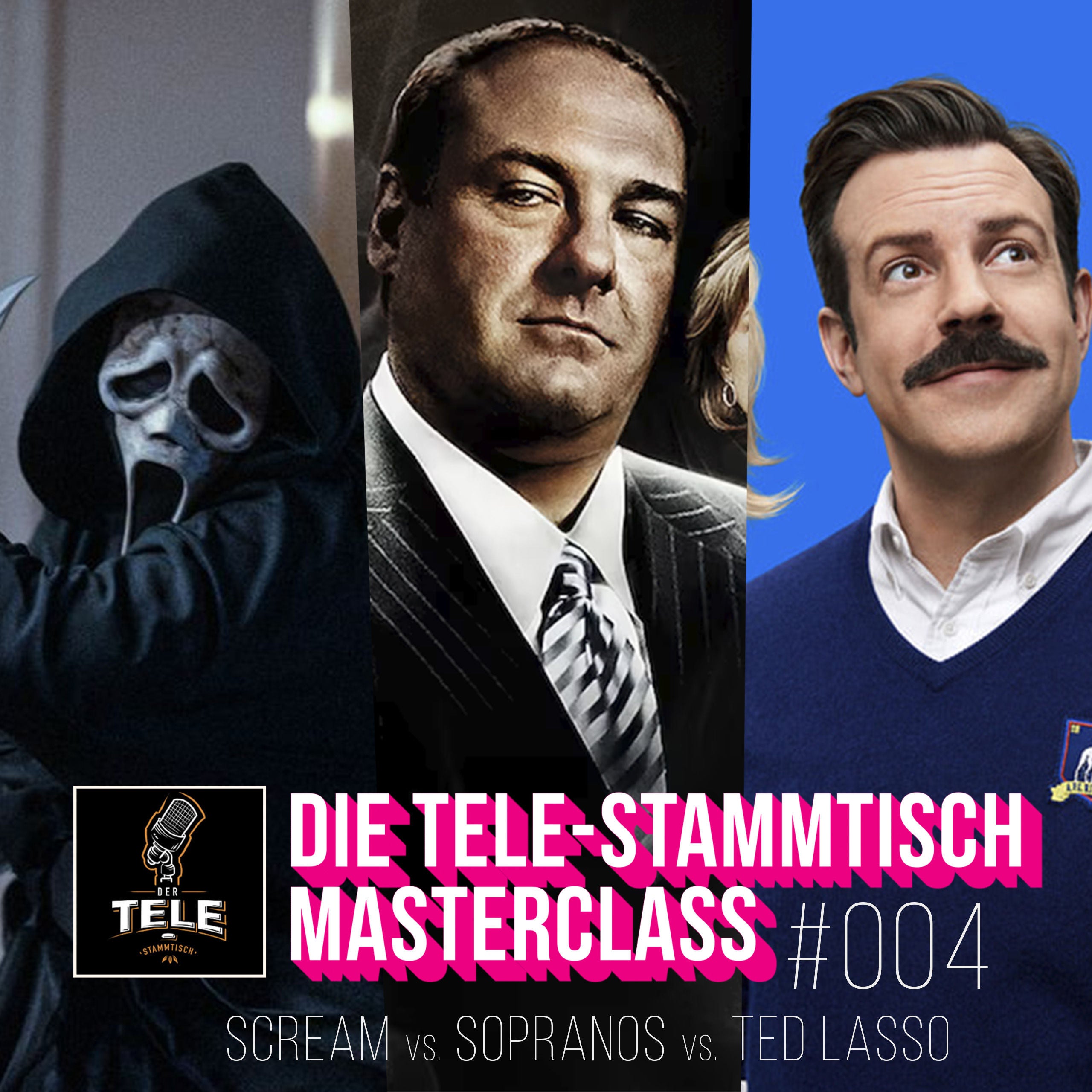 Die Tele-Stammtisch Masterclass #004 - Scream vs. Sopranos vs. Ted Lasso