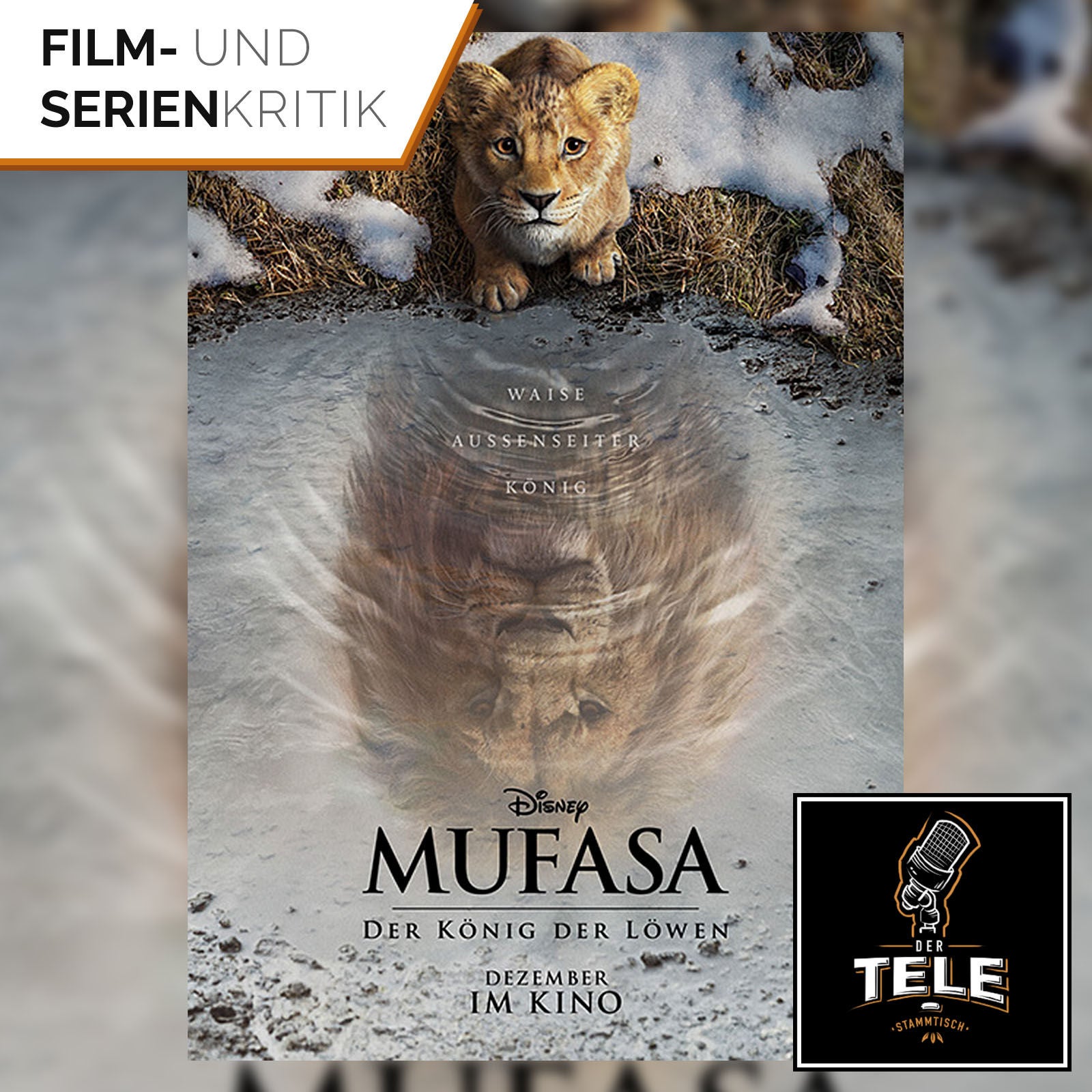 Mufasa: Der König der Löwen | Heute ein Streuner, morgen ein König