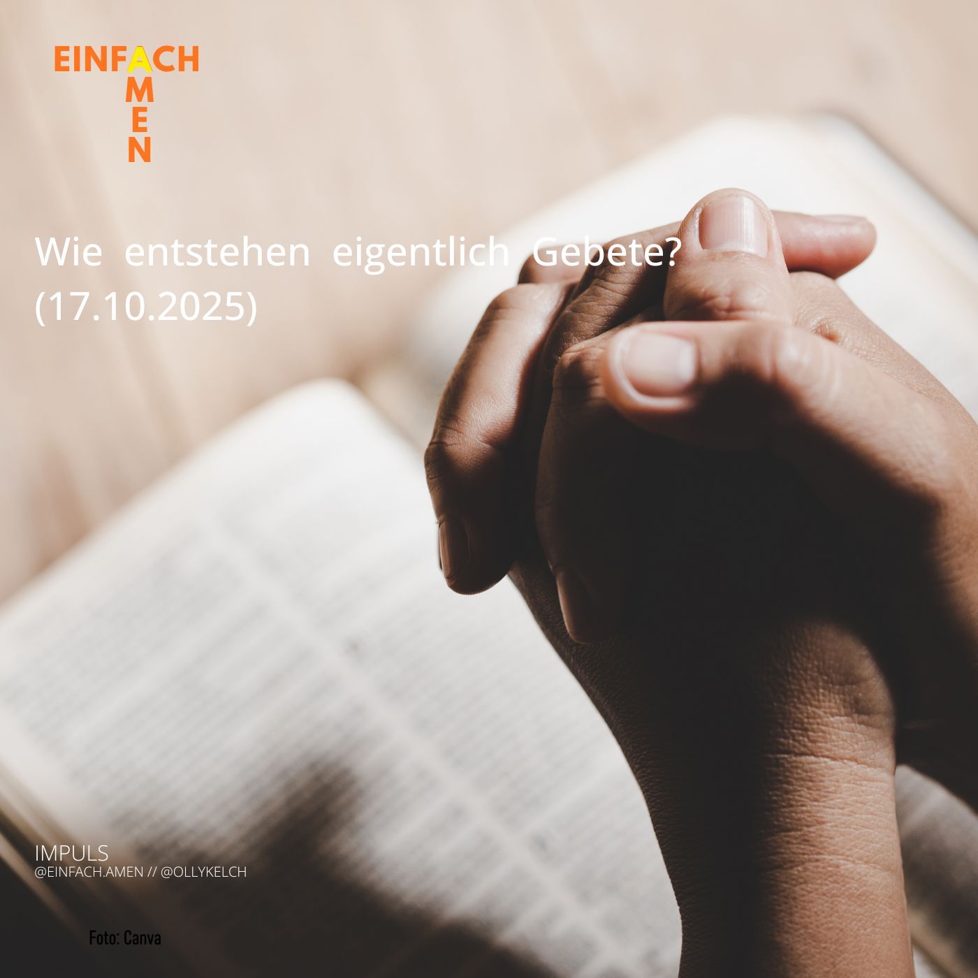 Wie entstehen eigentlich Gebete? (17.10.2025)