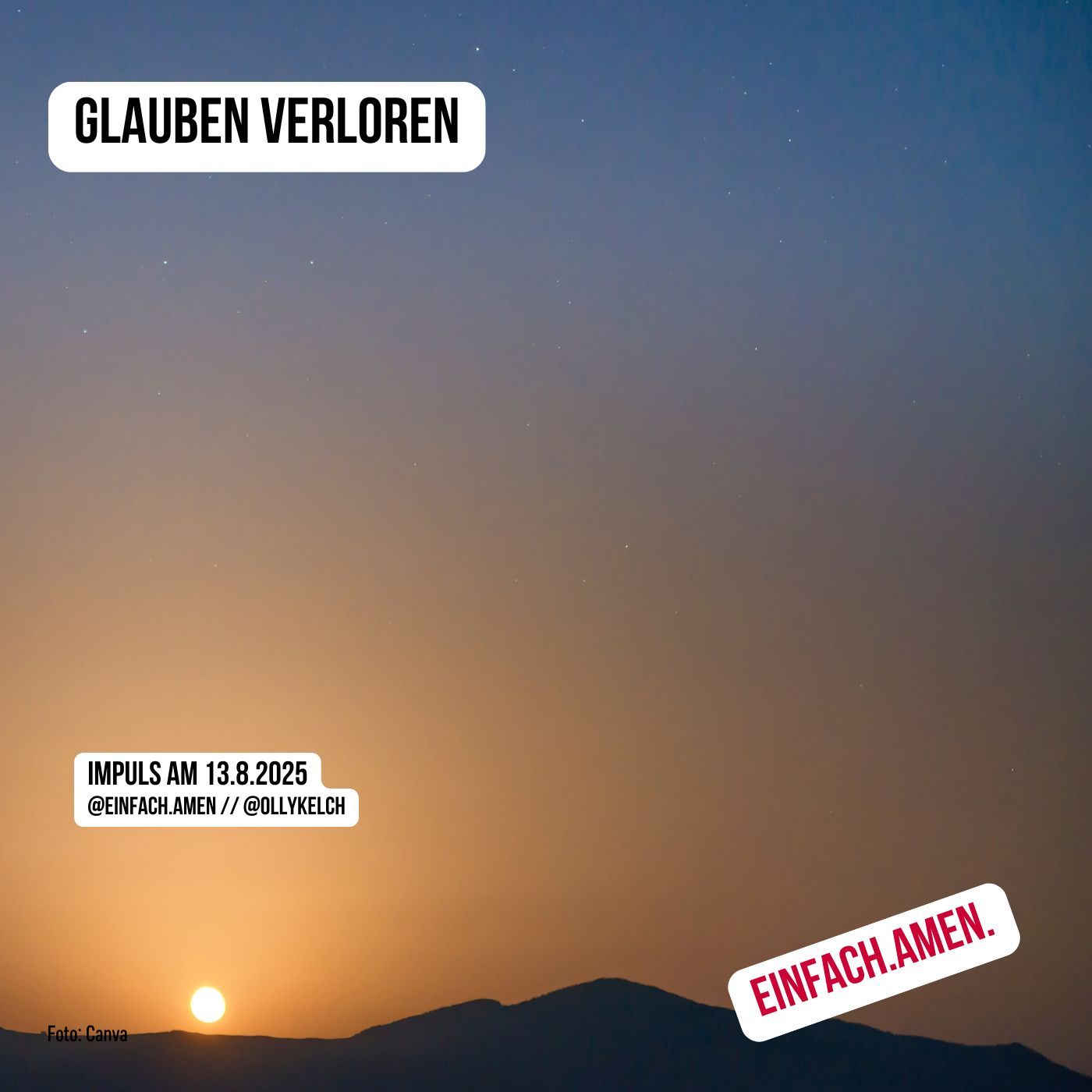 Glauben verloren (13.8.2025)