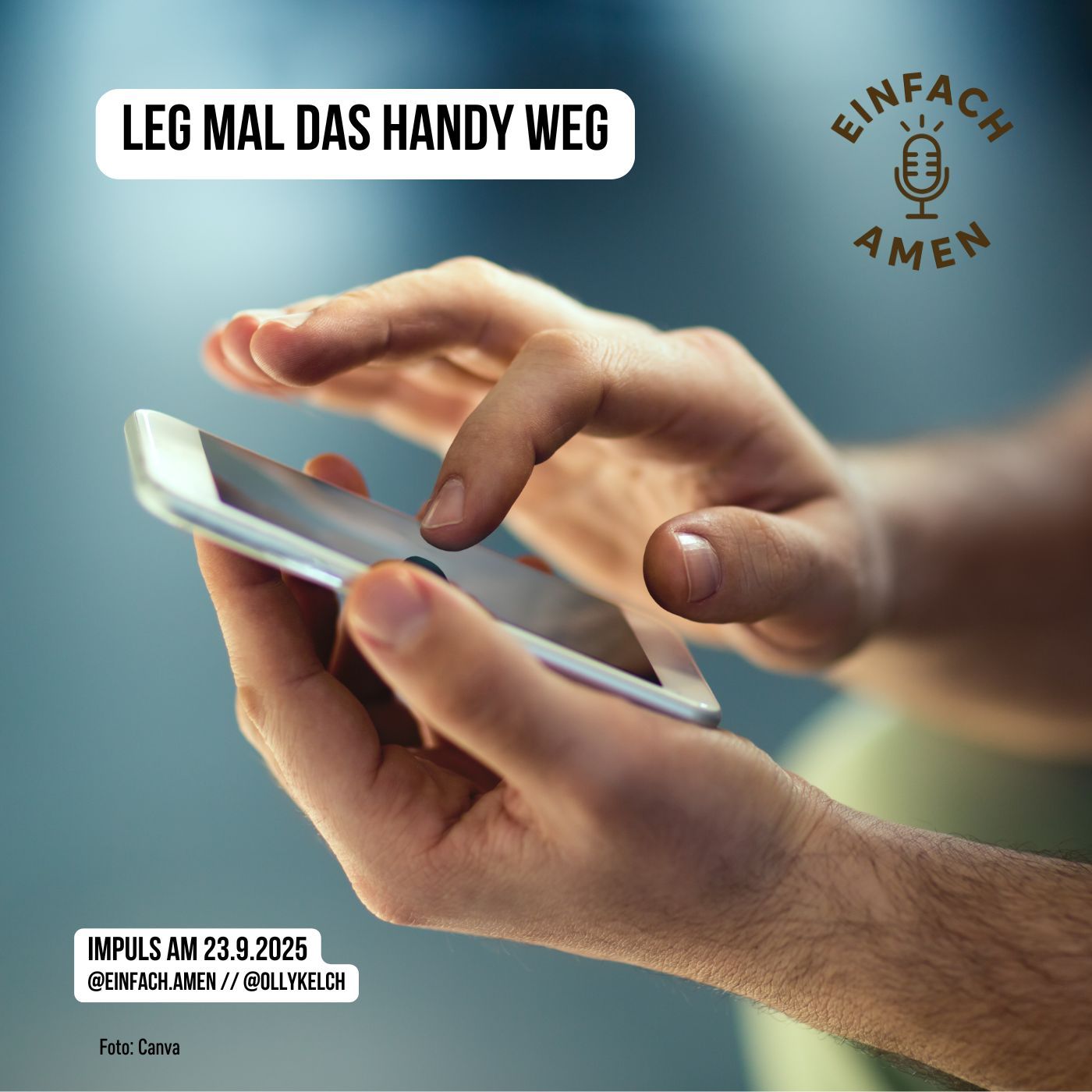 Leg mal das Handy weg (23.9.2025)