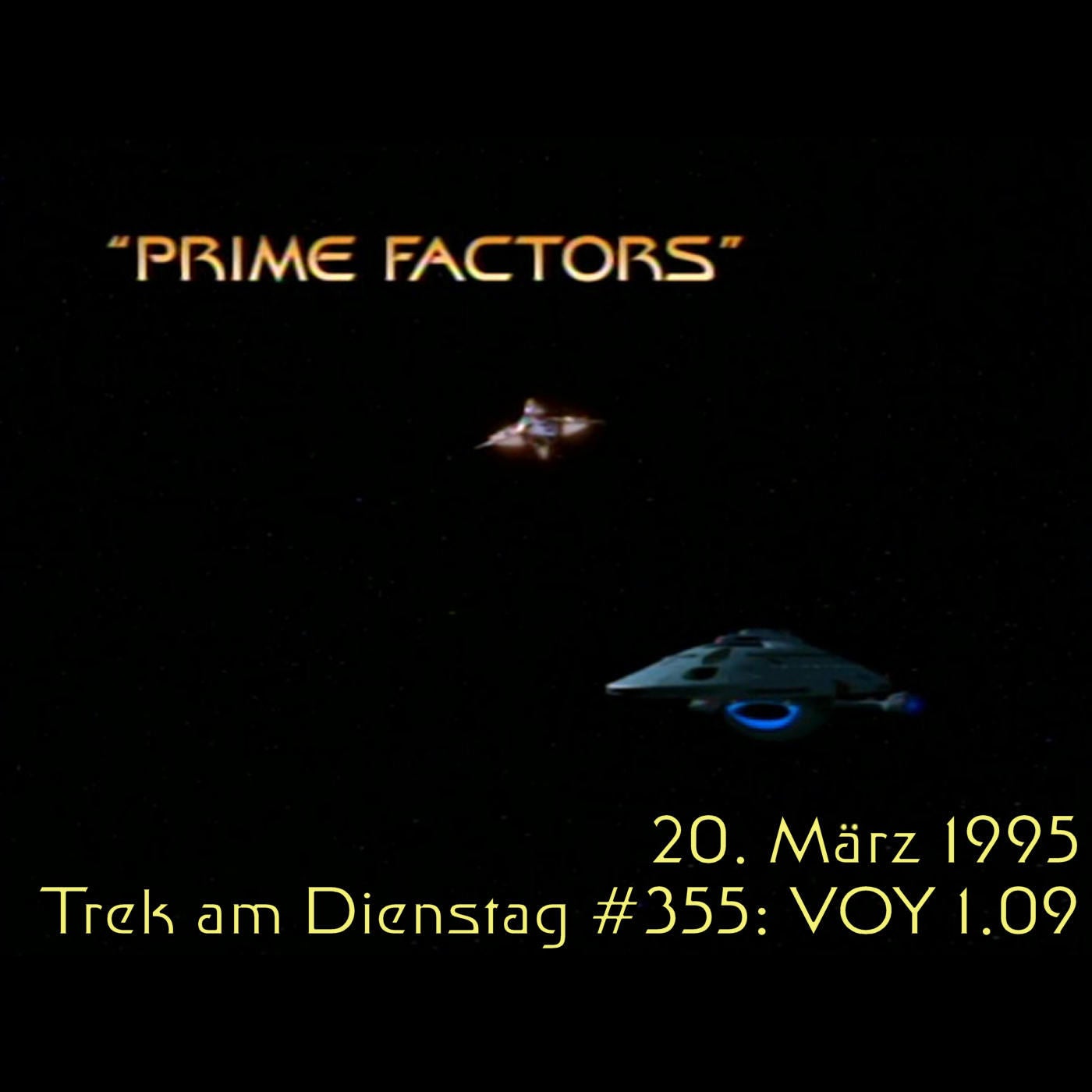 #355: Prime Factors (VOY 1.09)