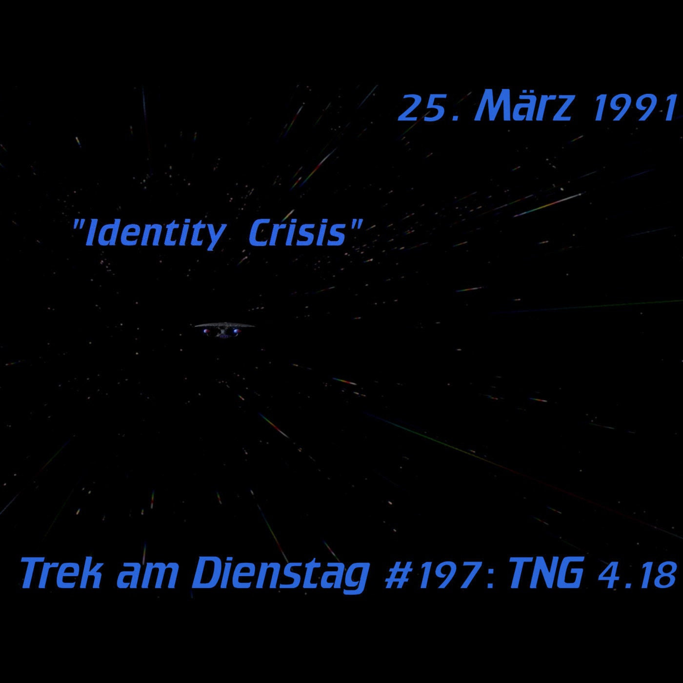 #197: Identity Crisis (TNG 4.18)