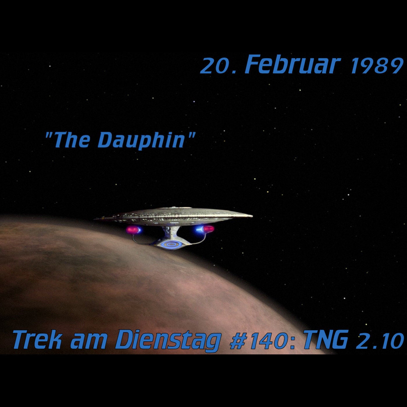 #140: The Dauphin (TNG 2.10)