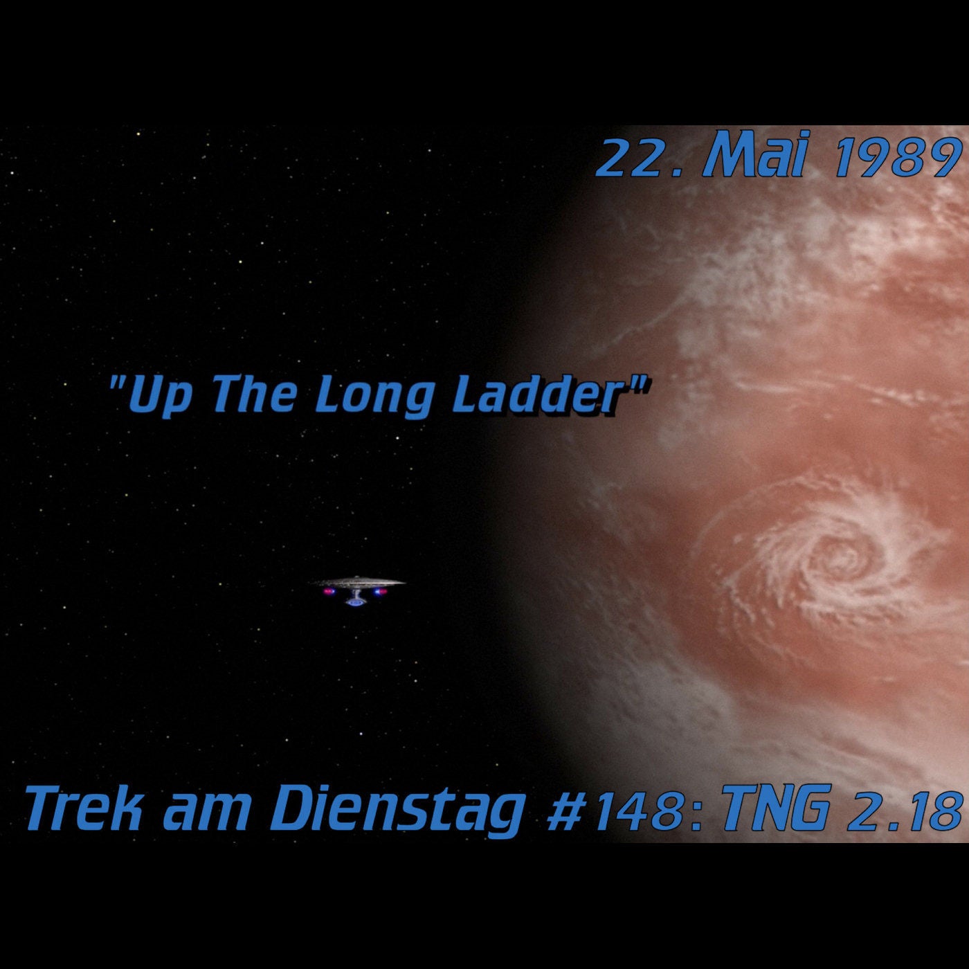 #148: Up the Long Ladder (TNG 2.18)