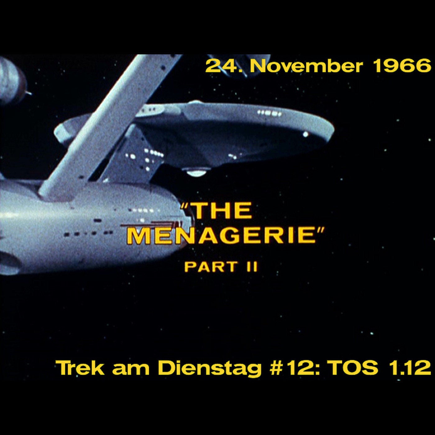 #12: The Menagerie, Part II (TOS 1.12)