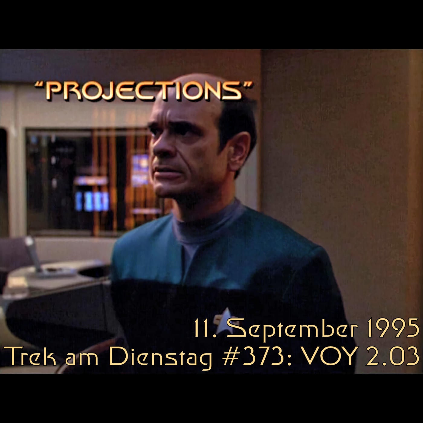 #373: Projections (VOY 2.03)