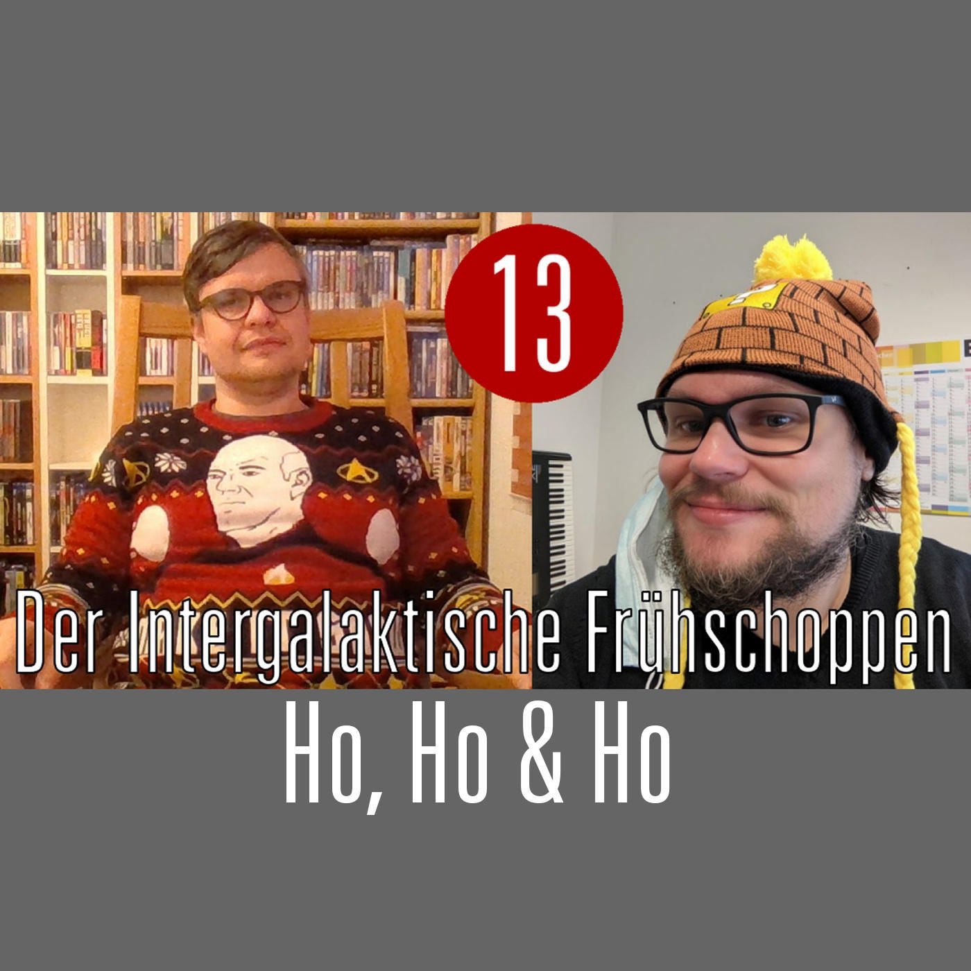 Der Intergalaktische Frühschoppen #13: Ho, Ho & Ho