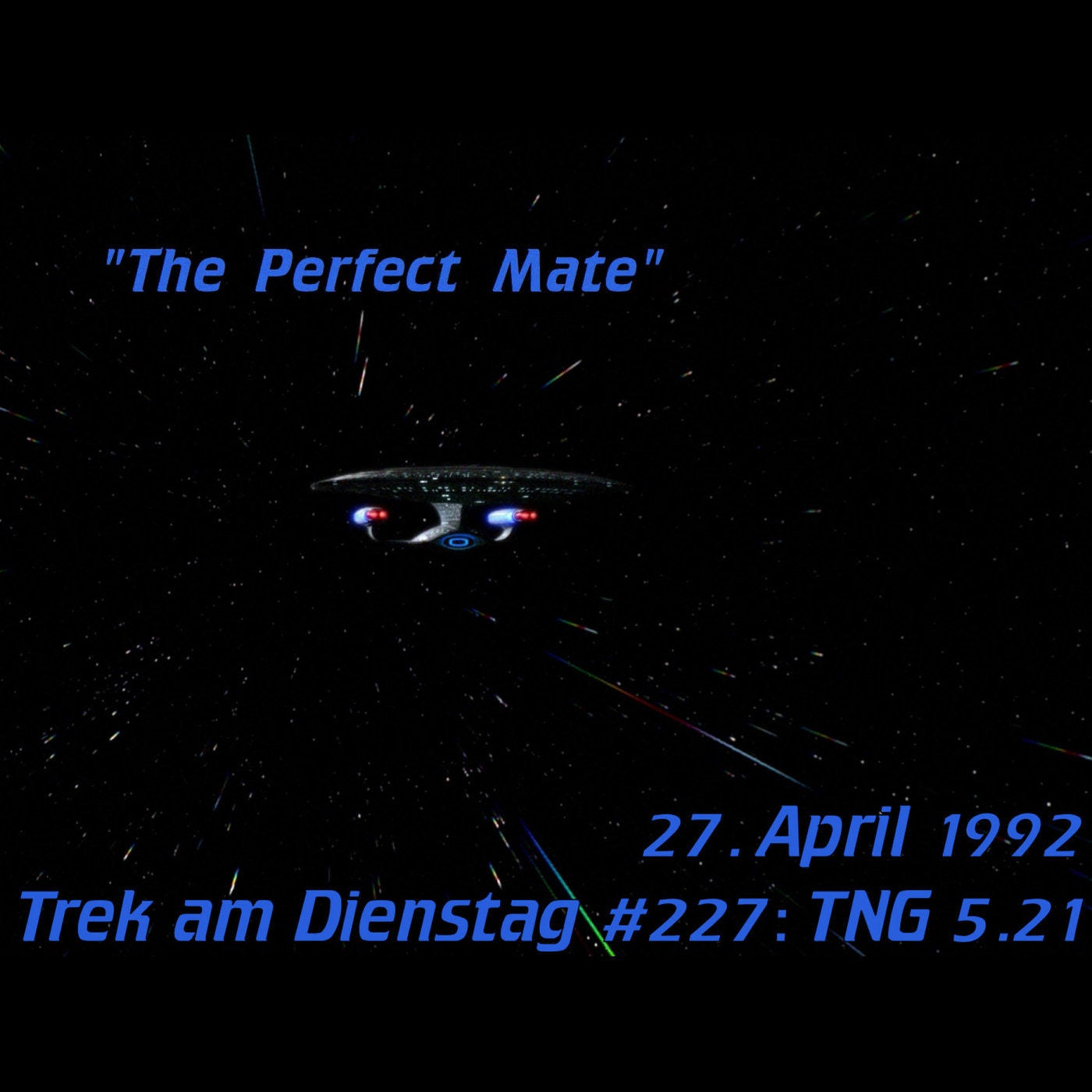 #227: The Perfect Mate (TNG 5.21)