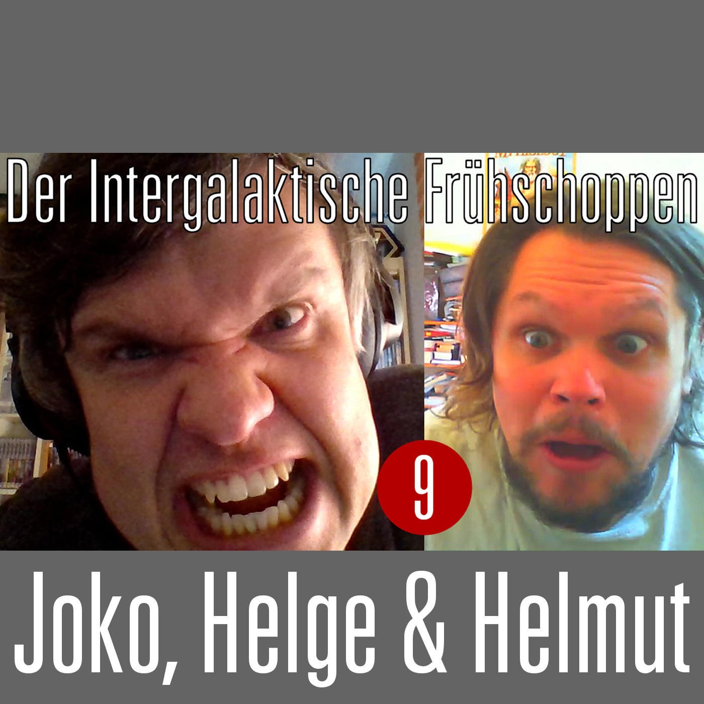 Der Intergalaktische Frühschoppen #9: Joko, Helge & Helmut