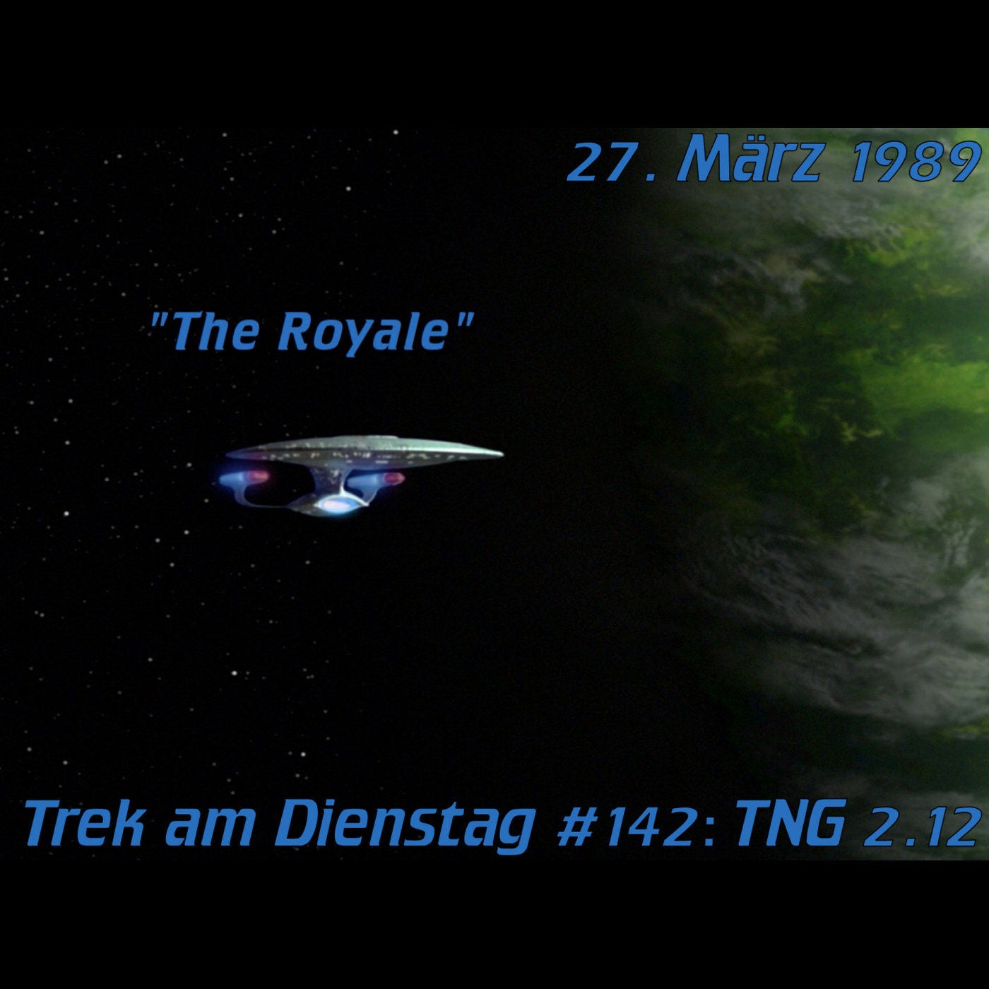 #142: The Royale (TNG 2.12)