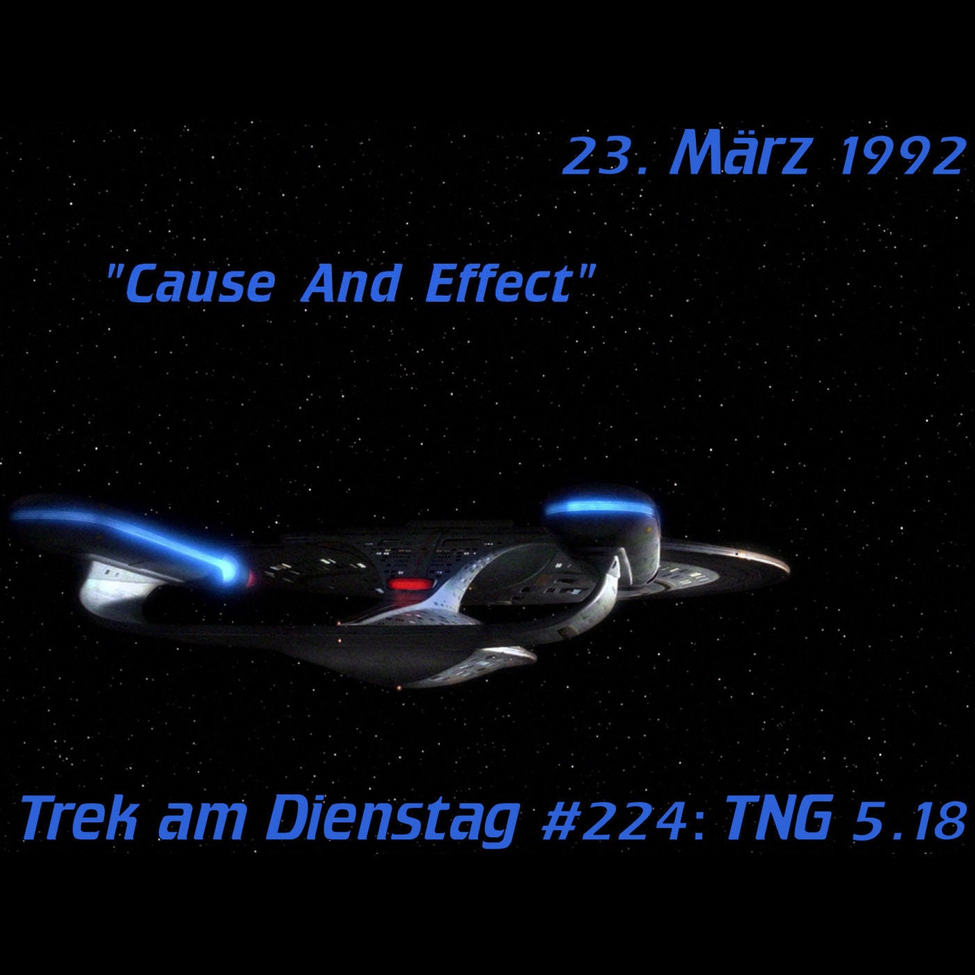 #224: Cause and Effect (TNG 5.18)