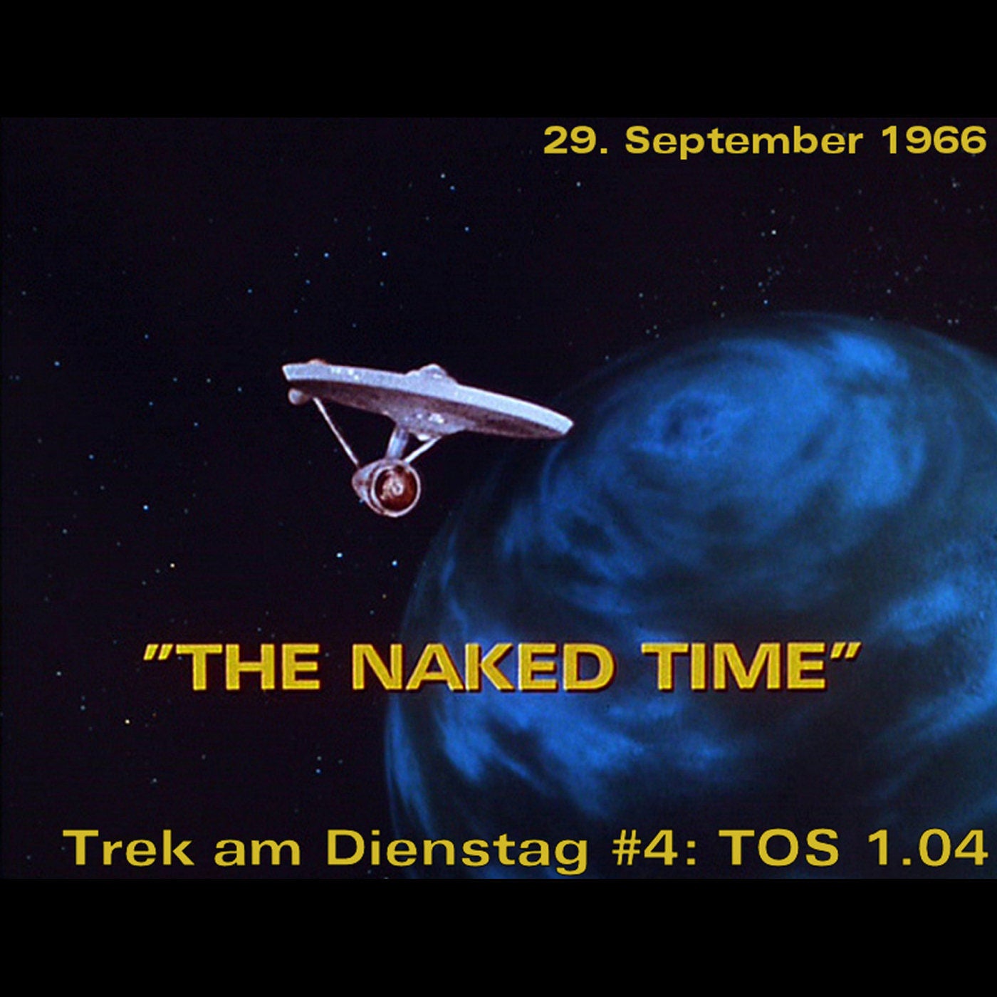 #4: The Naked Time (TOS 1.04)
