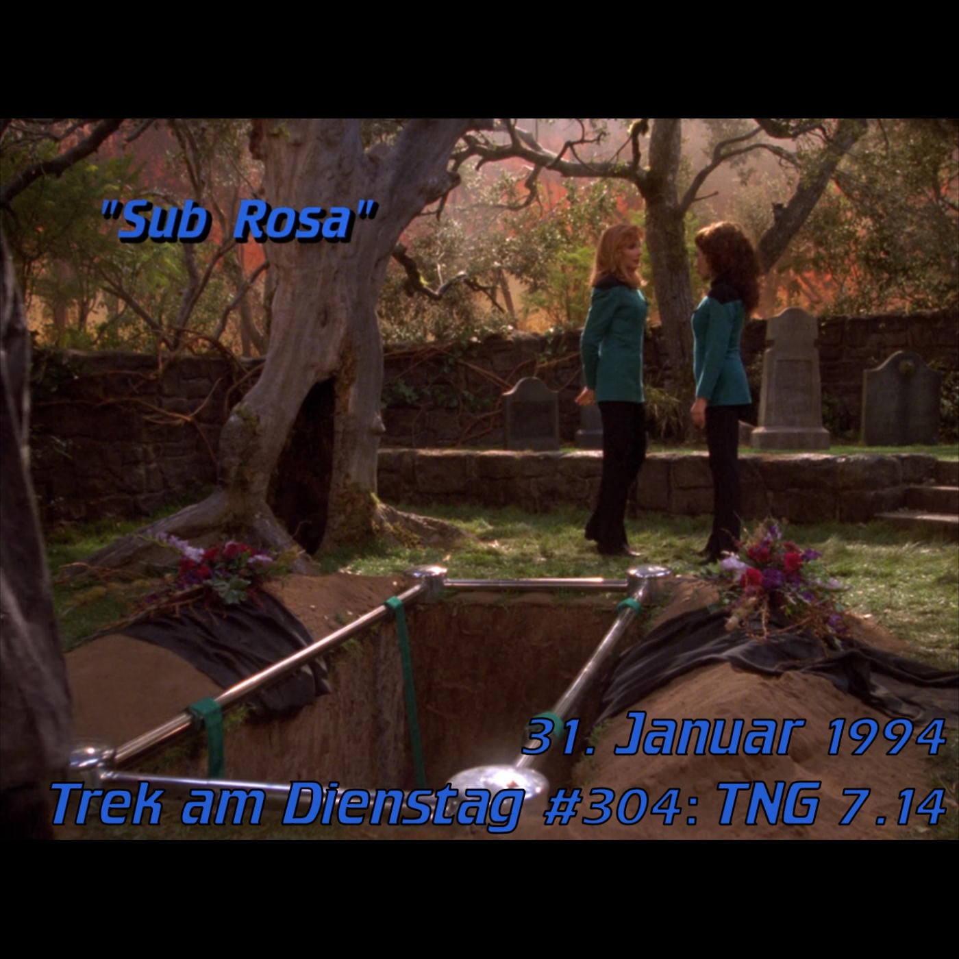 #304: Sub Rosa (TNG 7.14)