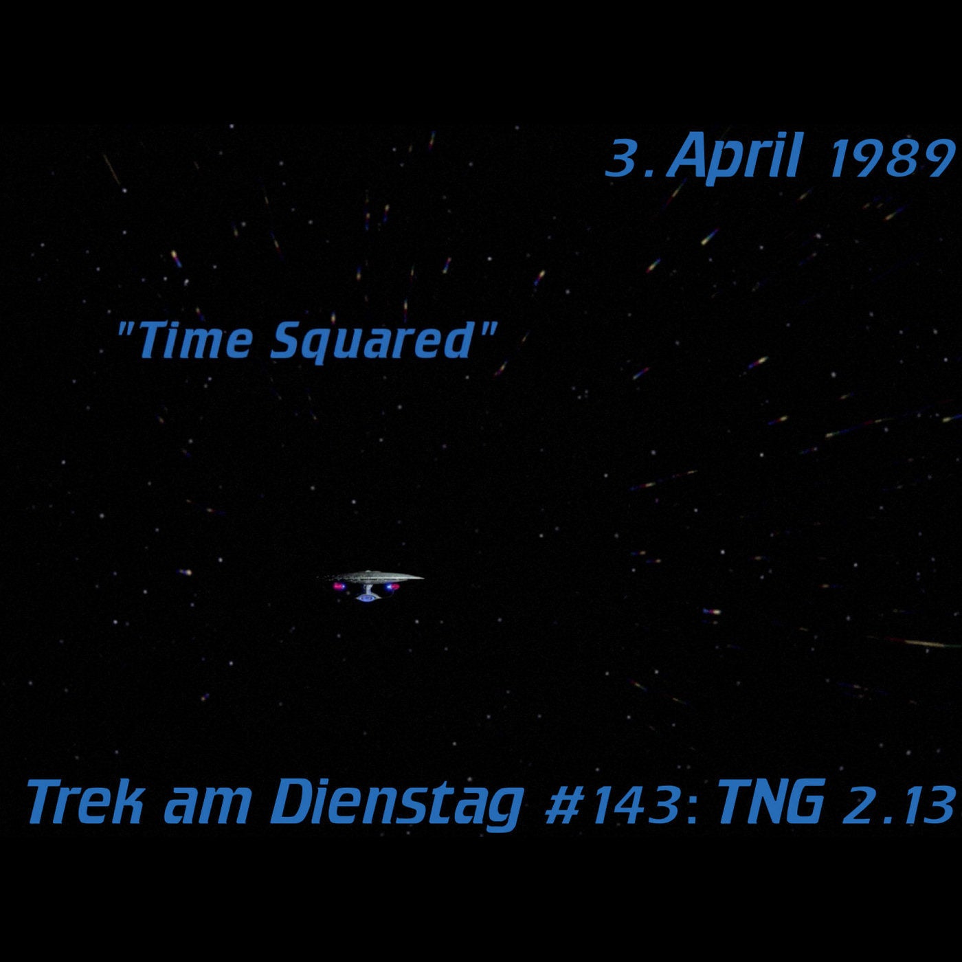 #143: Time Squared (TNG 2.13)