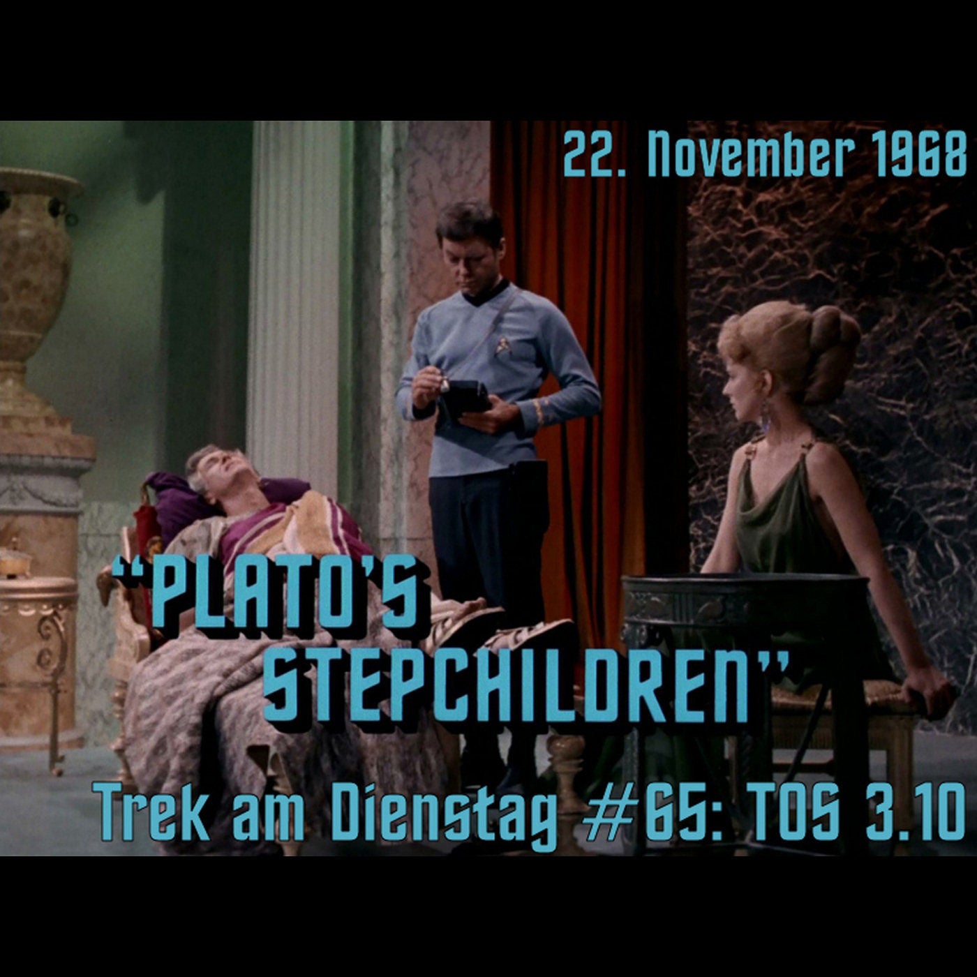 #65: Plato's Stepchildren (TOS 3.10)