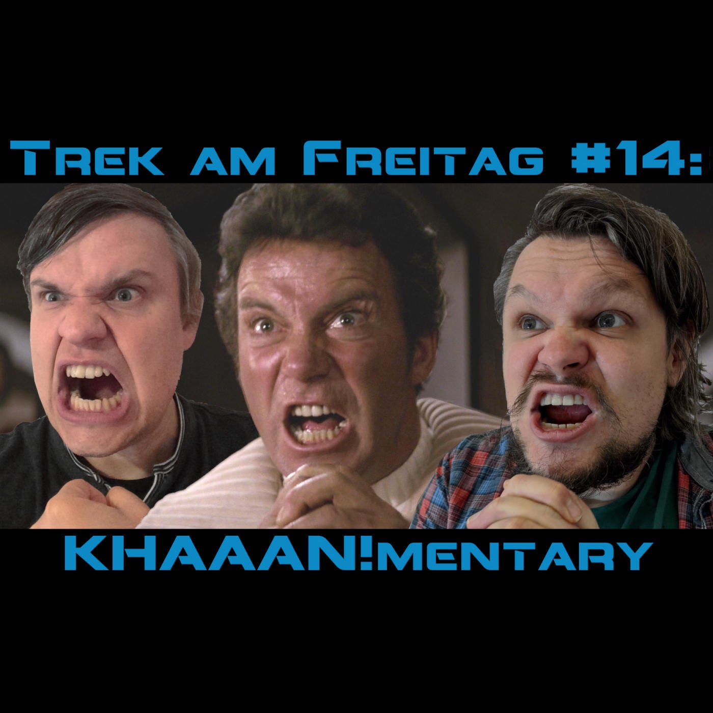 Trek am Freitag #14: KHAAAN!mentary