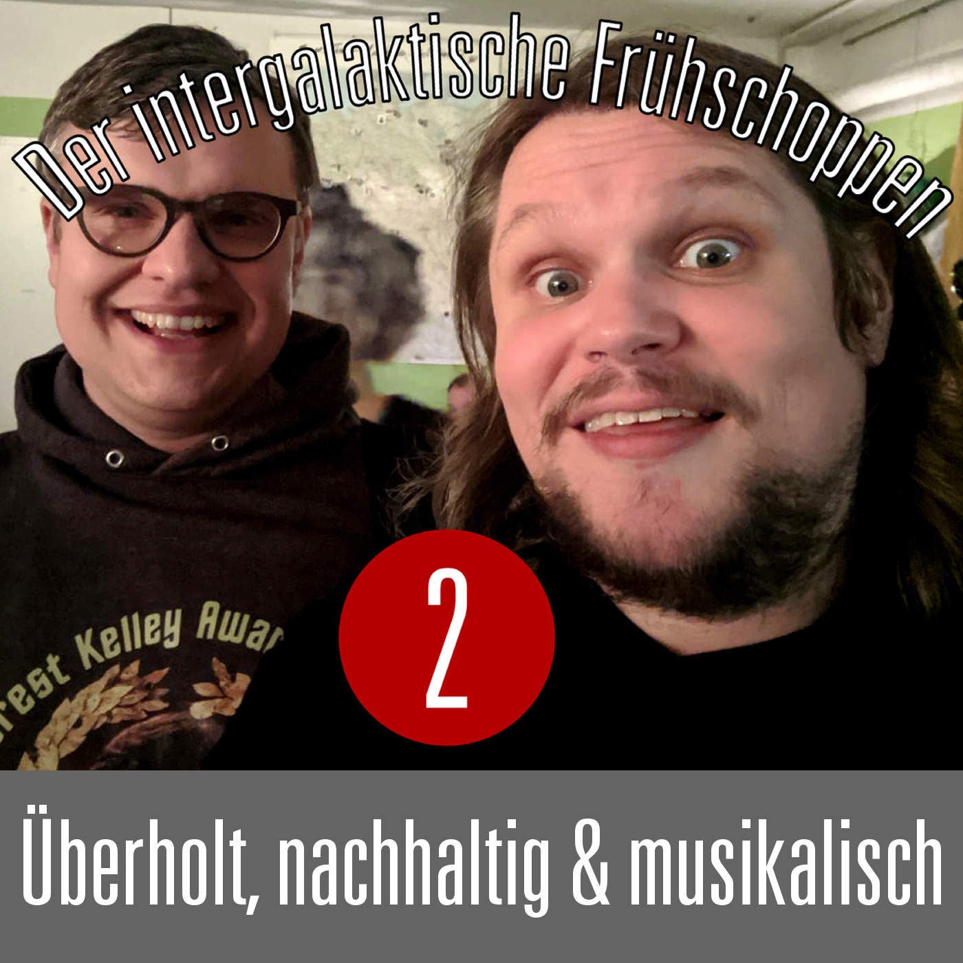 Der Intergalaktische Frühschoppen #2: Überholt, nachhaltig & musikalisch