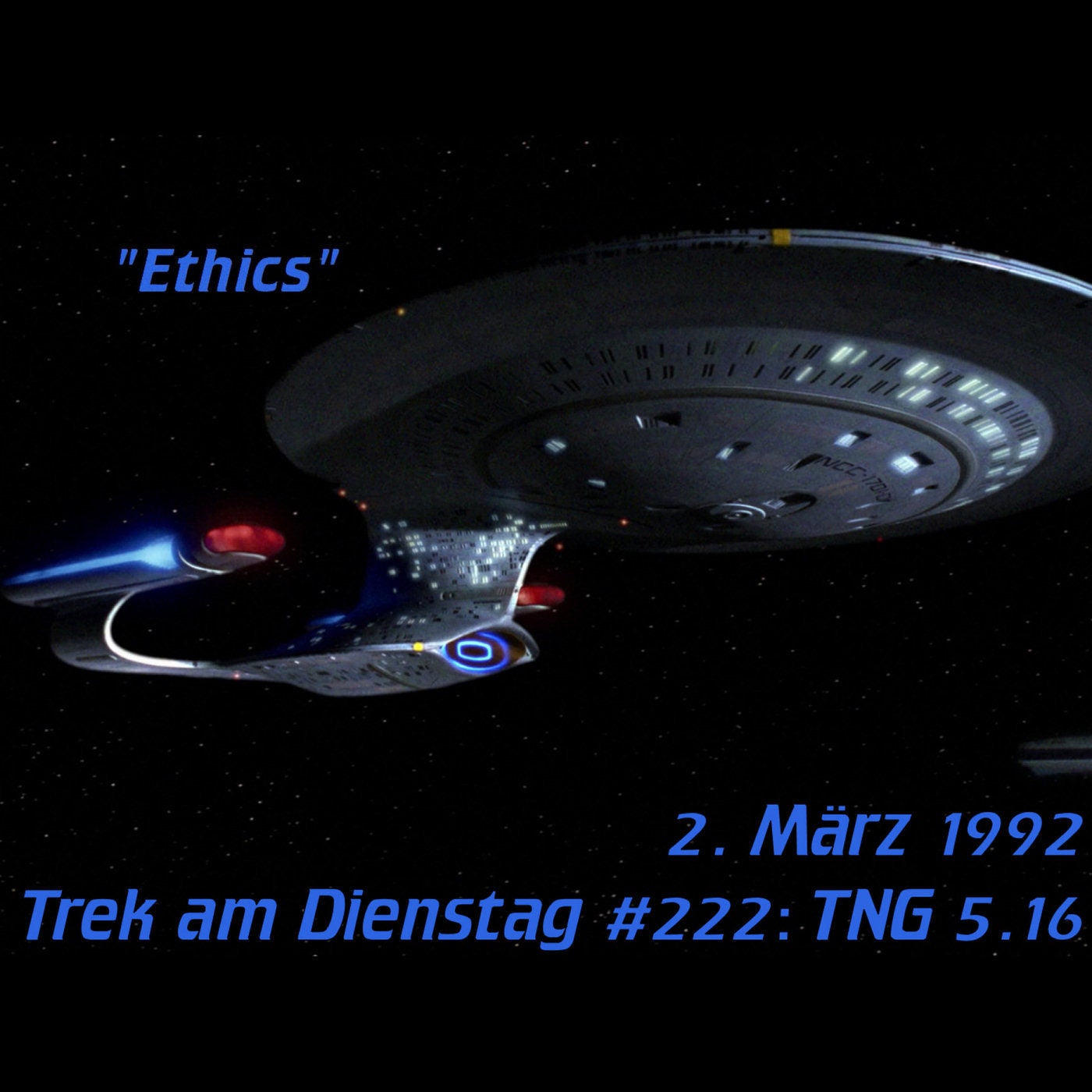 #222: Ethics (TNG 5.16)