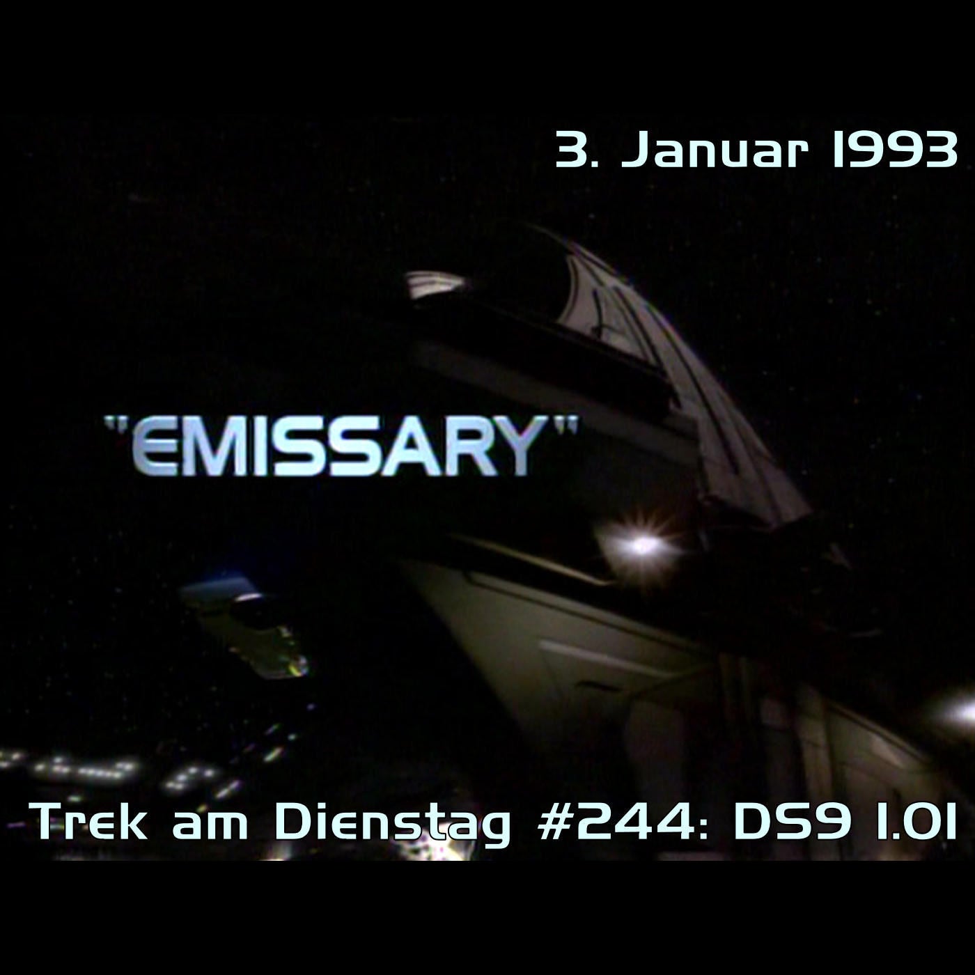 #244: Emissary (DS9 1.01)