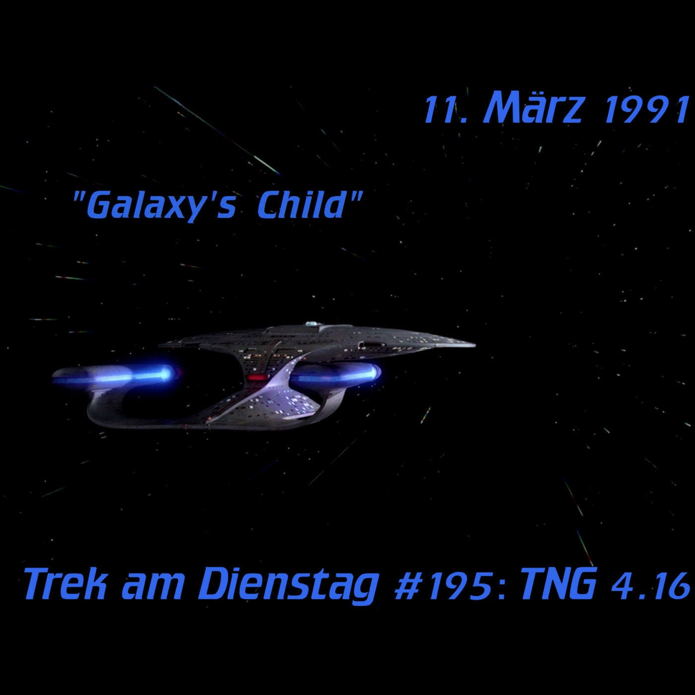 #195: Galaxy's Child (TNG 4.16)