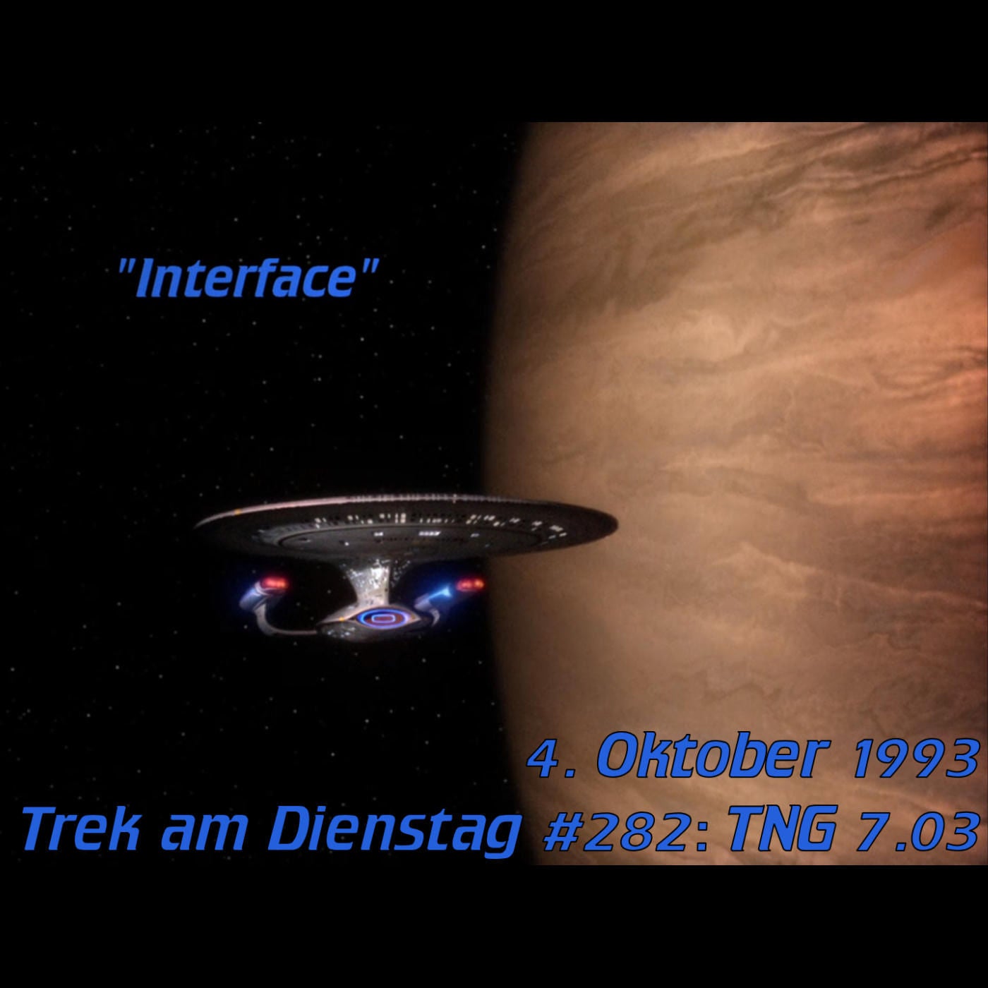 #282: Interface (TNG 7.03)