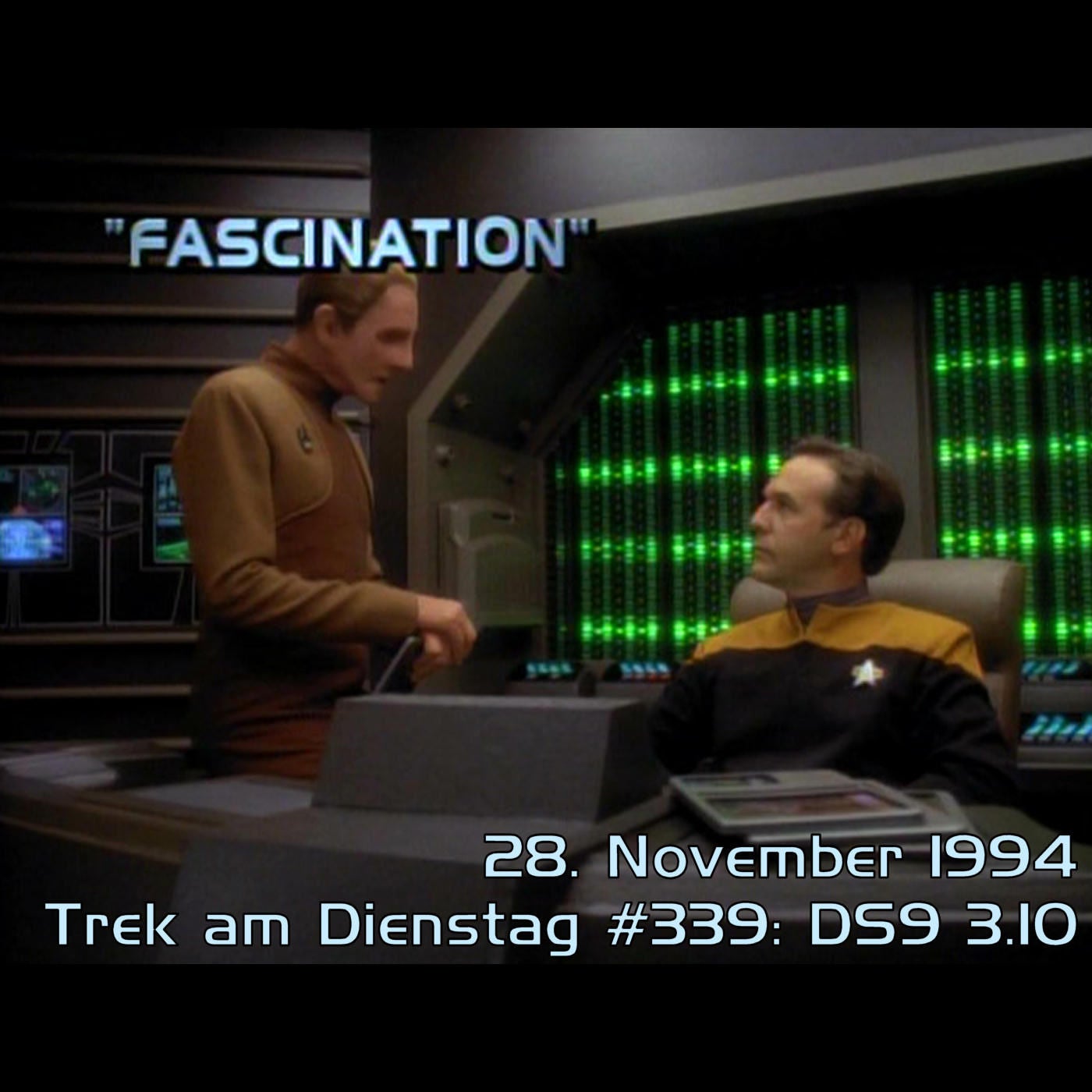 #339: Fascination (DS9 3.10)