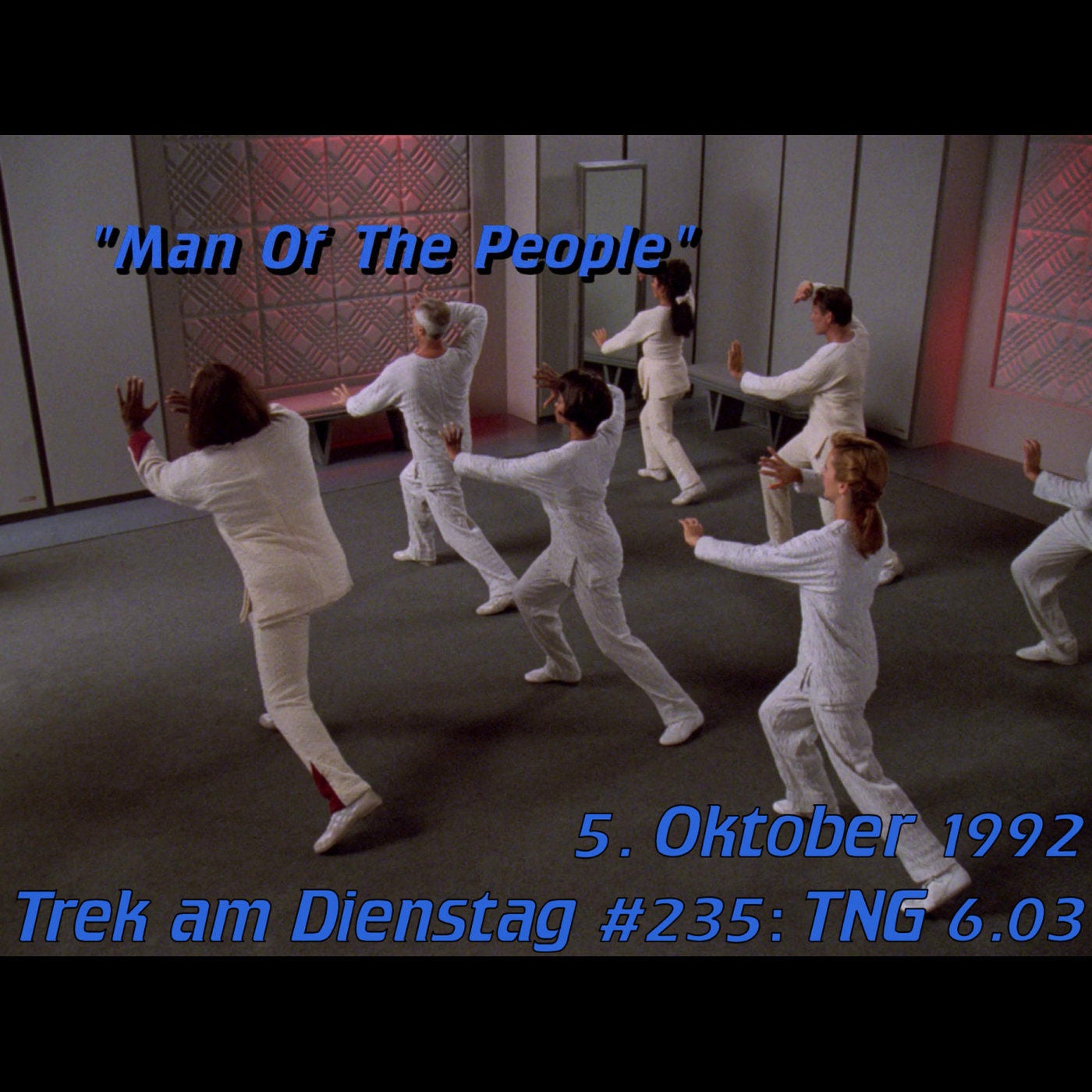 #235: Man of the People (TNG 6.03)