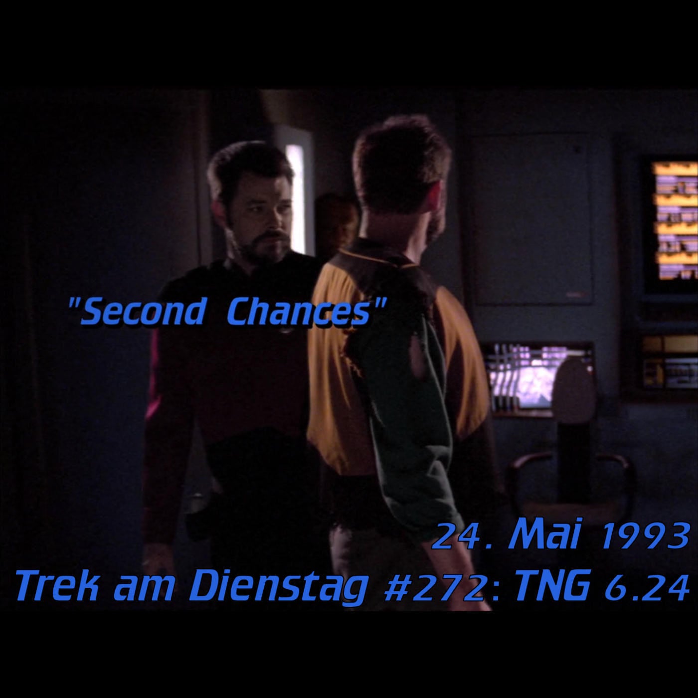 #272: Second Chances (TNG 6.24)