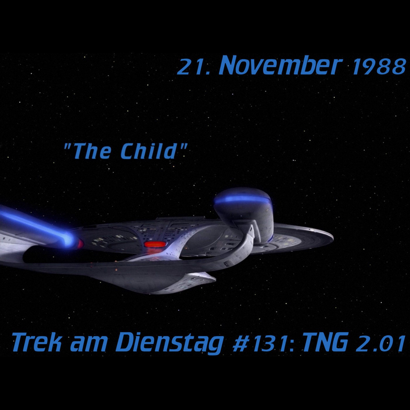 #131: The Child (TNG 2.01)