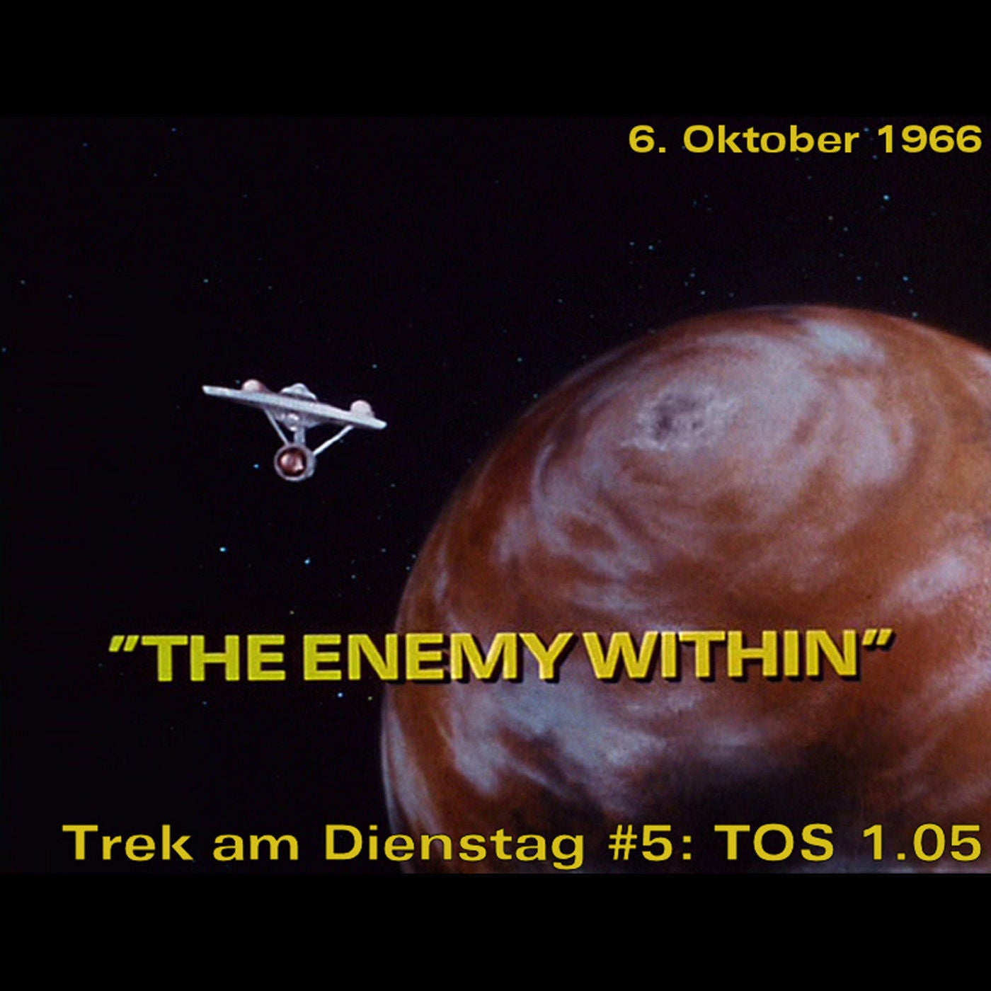 #5: The Enemy Within (TOS 1.05)