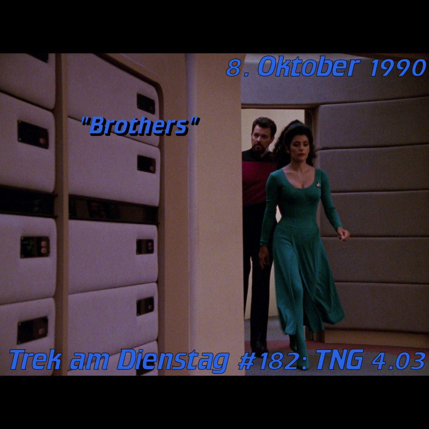 #182: Brothers (TNG 4.03)