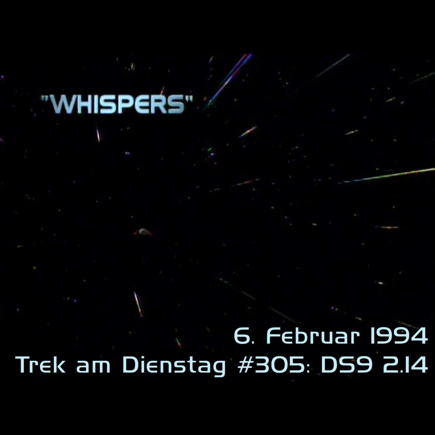 #305: Whispers (DS9 2.14)