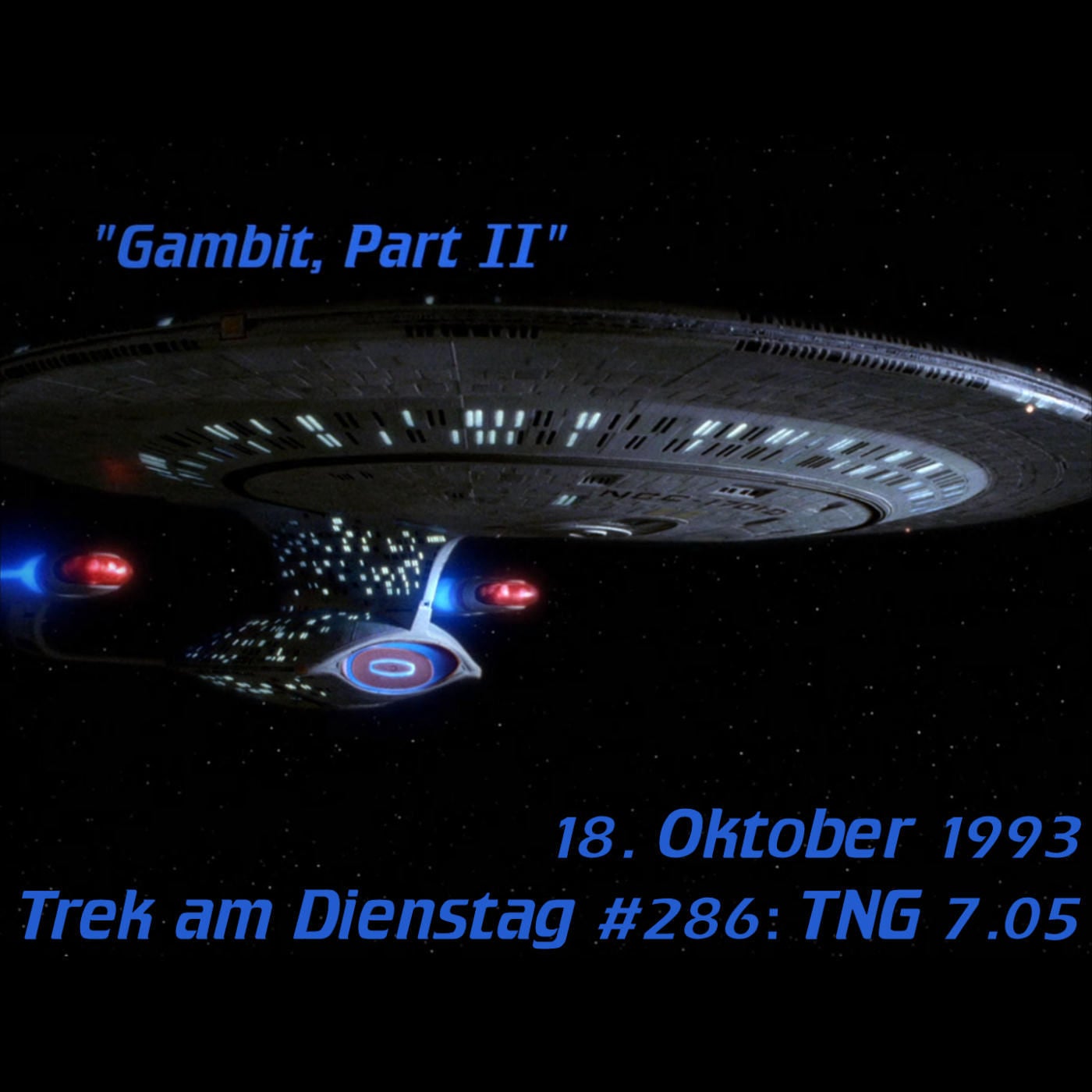#286: Gambit, Part II (TNG 7.05)