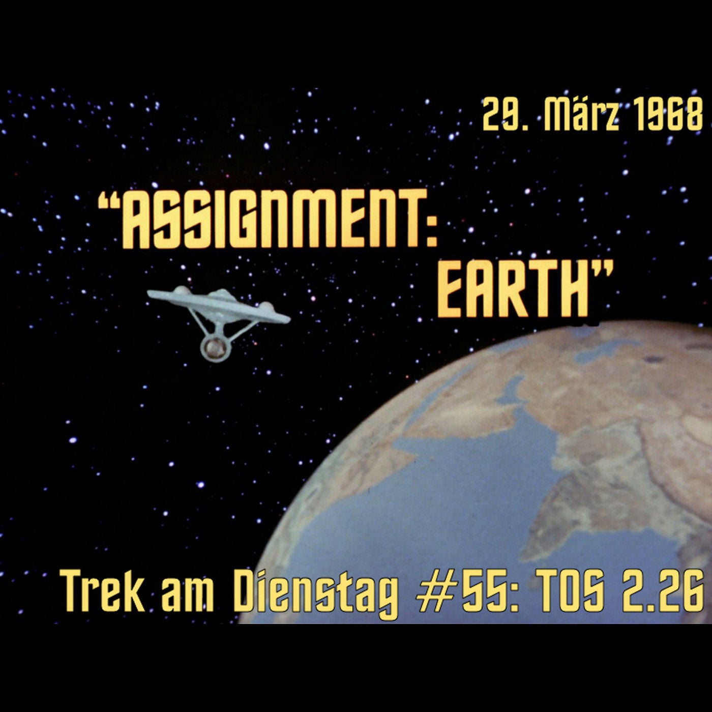 #55: Assignment: Earth (TOS 2.26)