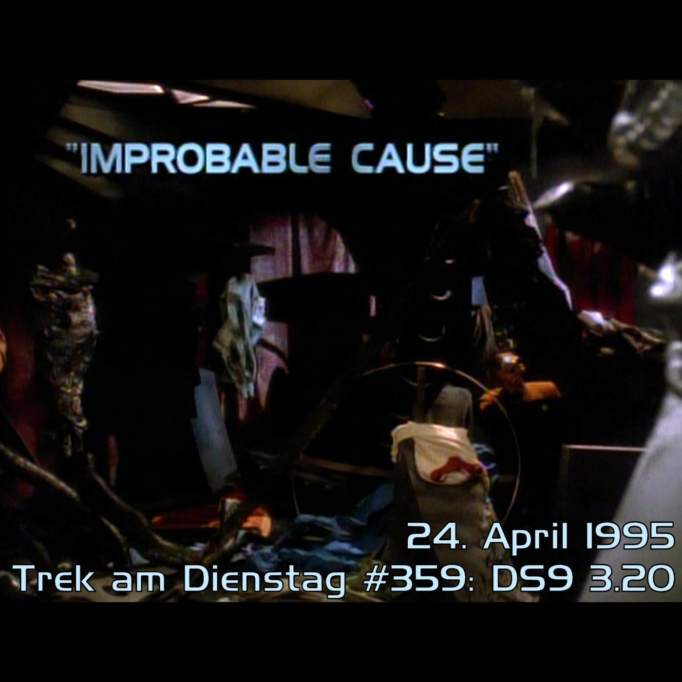 #359: Improbable Cause (DS9 3.20)