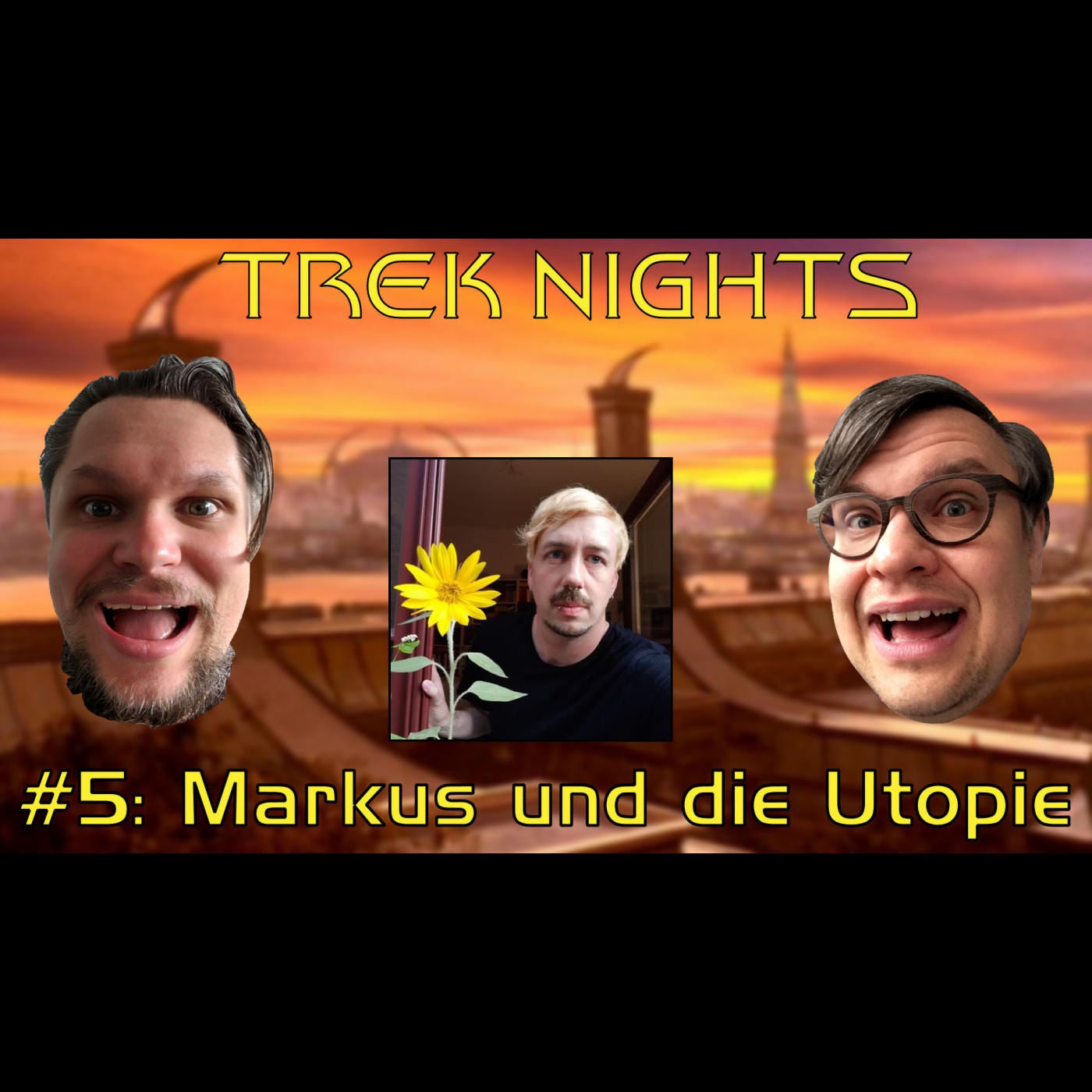 Trek Nights #5: Markus und die Utopie