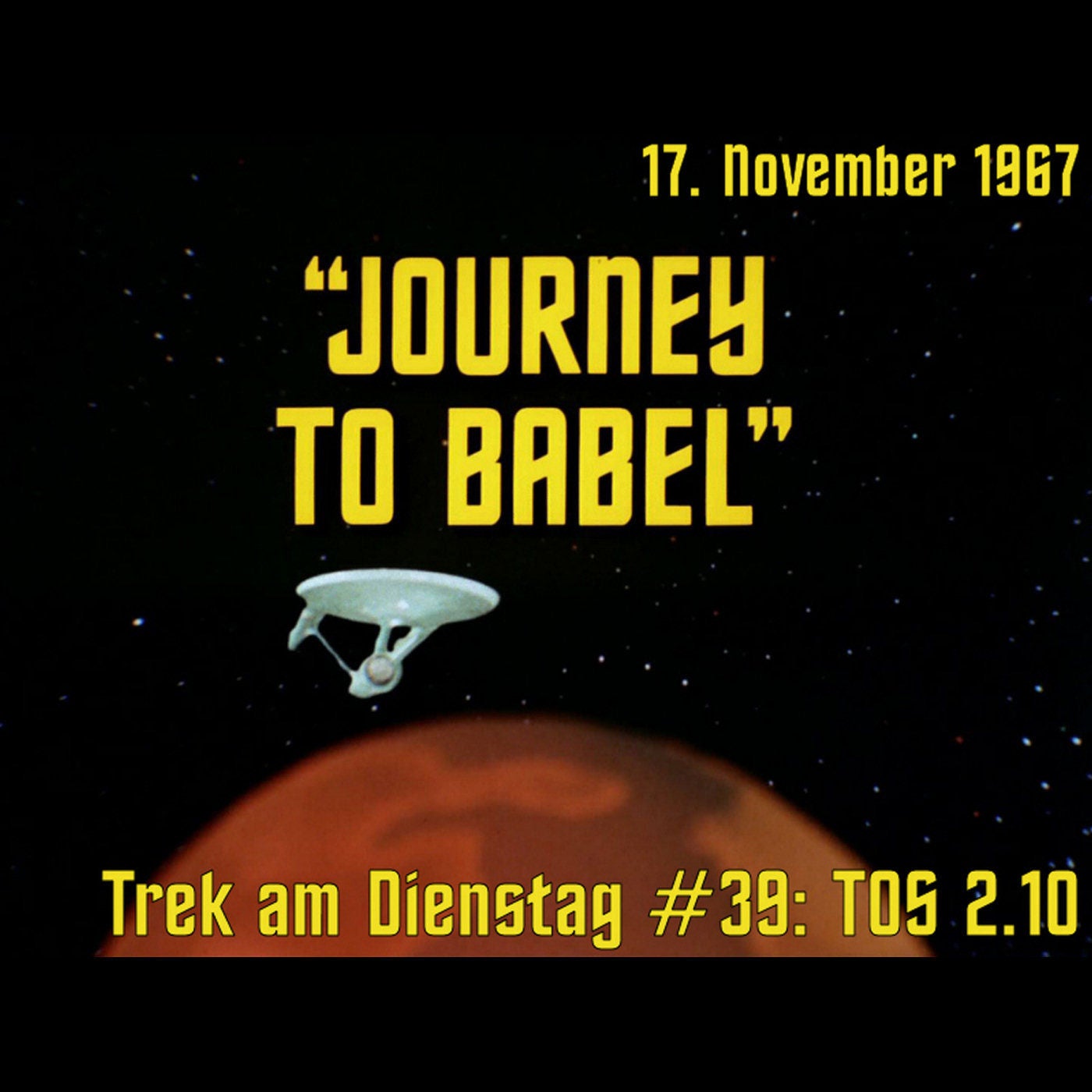 #39: Journey to Babel (TOS 2.10)