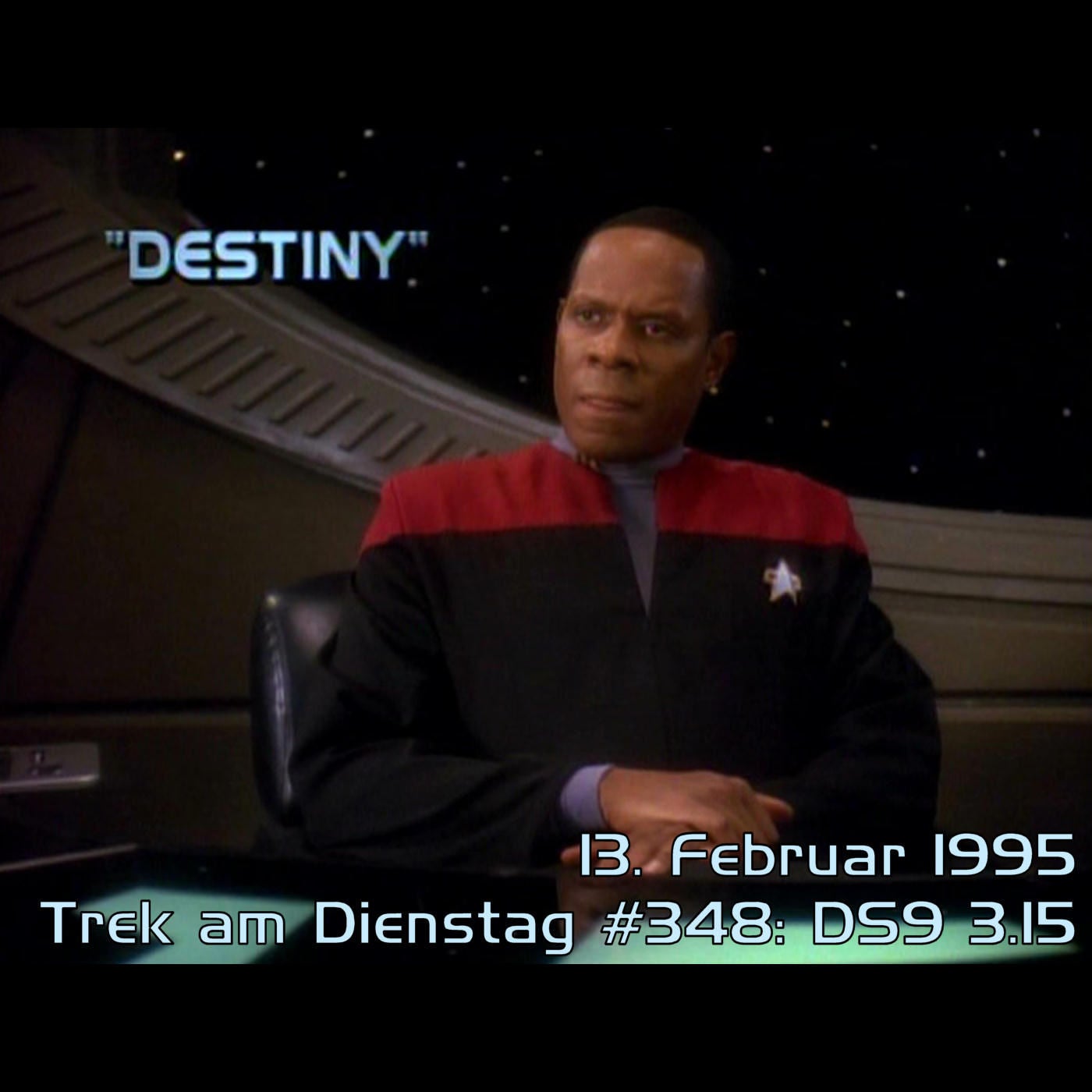 #348: Destiny (DS9 3.15)
