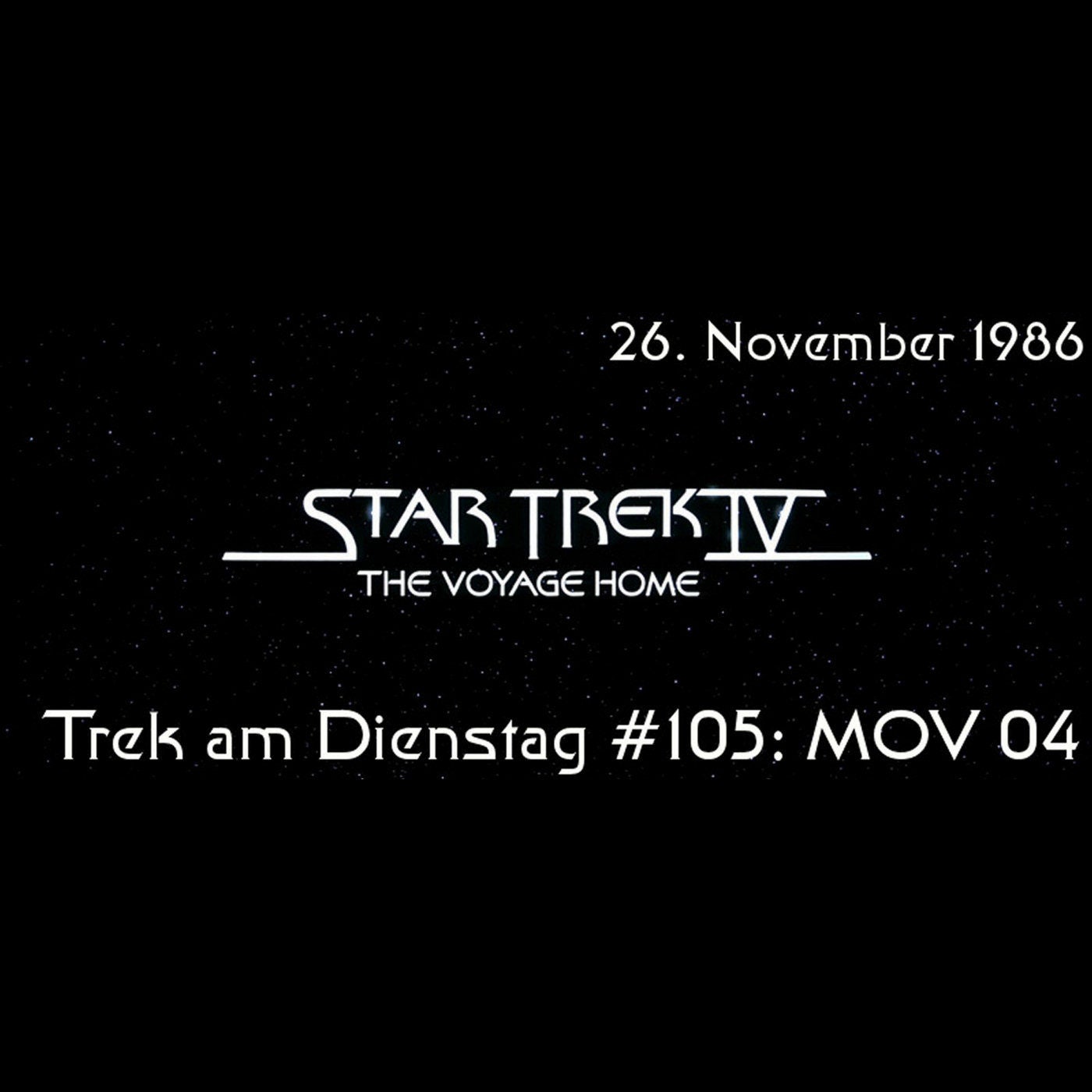 #105: Star Trek IV: The Voyage Home (MOV 04)
