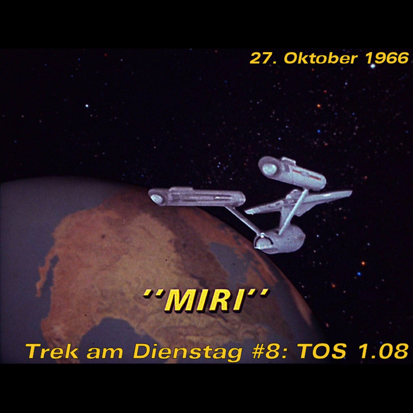 #8: Miri (TOS 1.08)