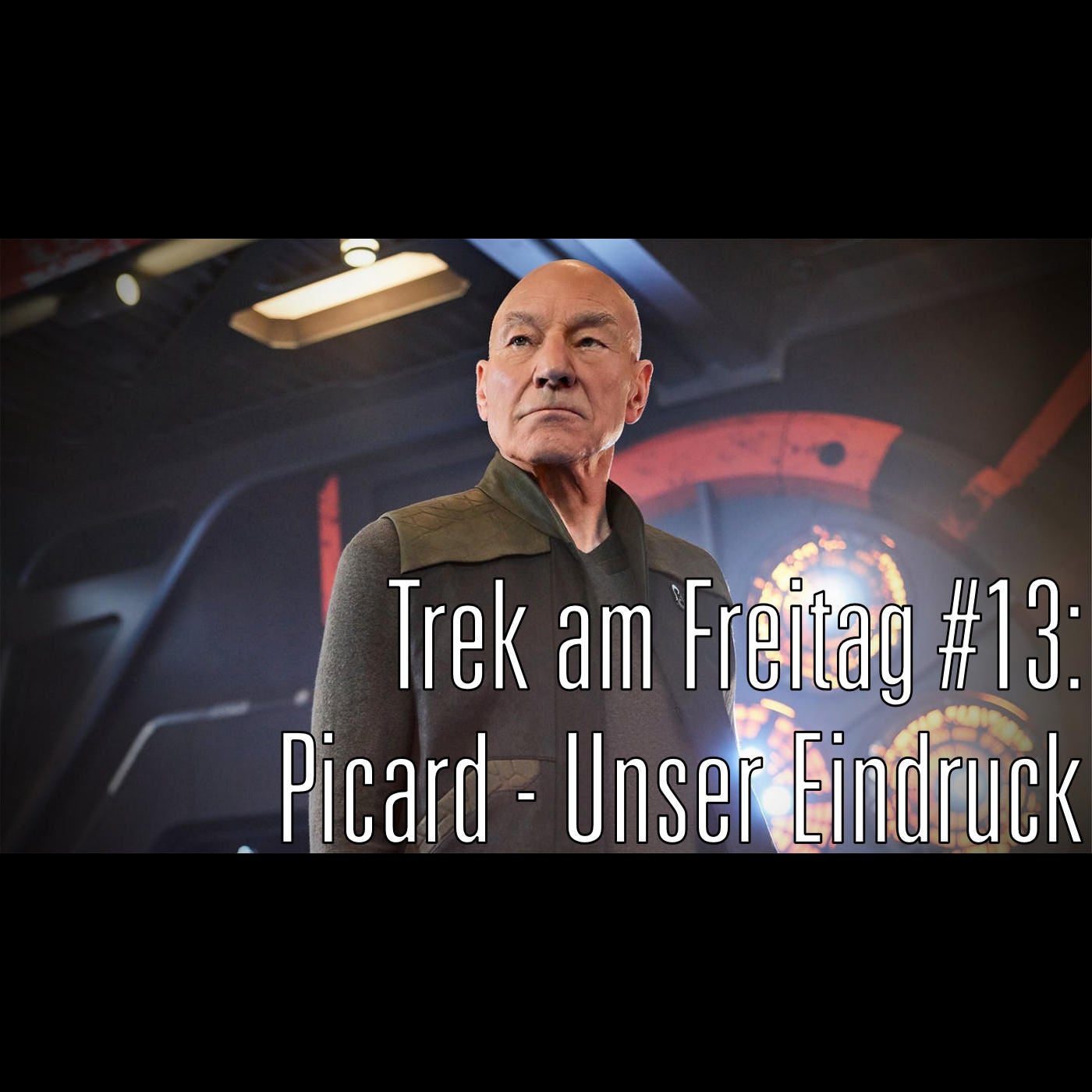 Trek am Freitag #13: Picard – Unser Eindruck