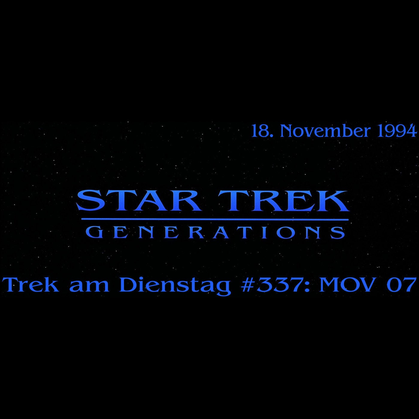 #337: Star Trek: Generations (MOV 07)
