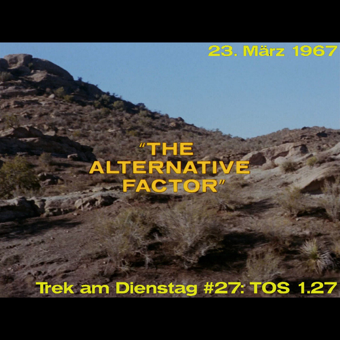 #27: The Alternative Factor (TOS 1.27)